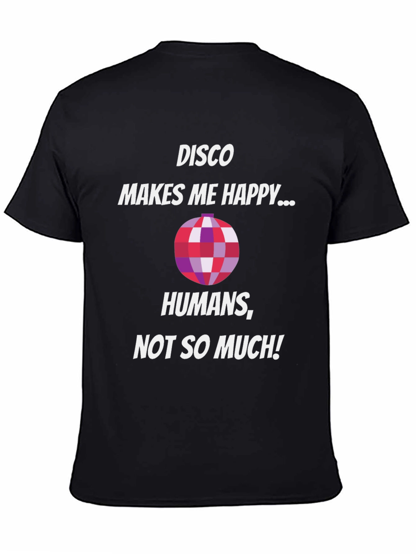 Disco Makes Me Happy Funny T-Shirt