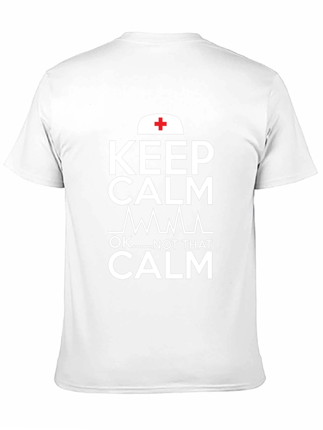 Keep Calm Nurse Graphic T-Shirt - Funny Medical Tee