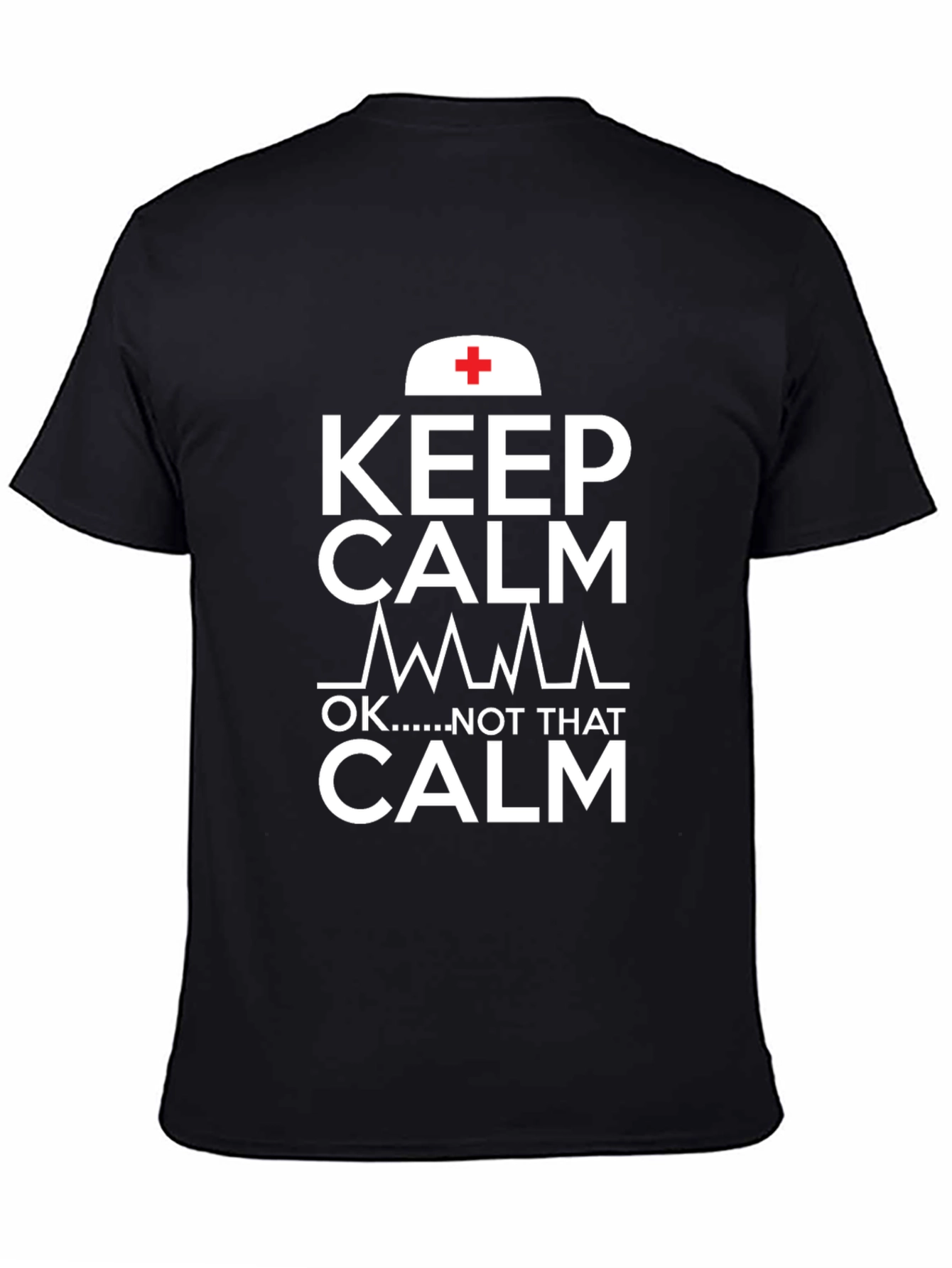 Keep Calm Nurse Graphic T-Shirt - Funny Medical Tee