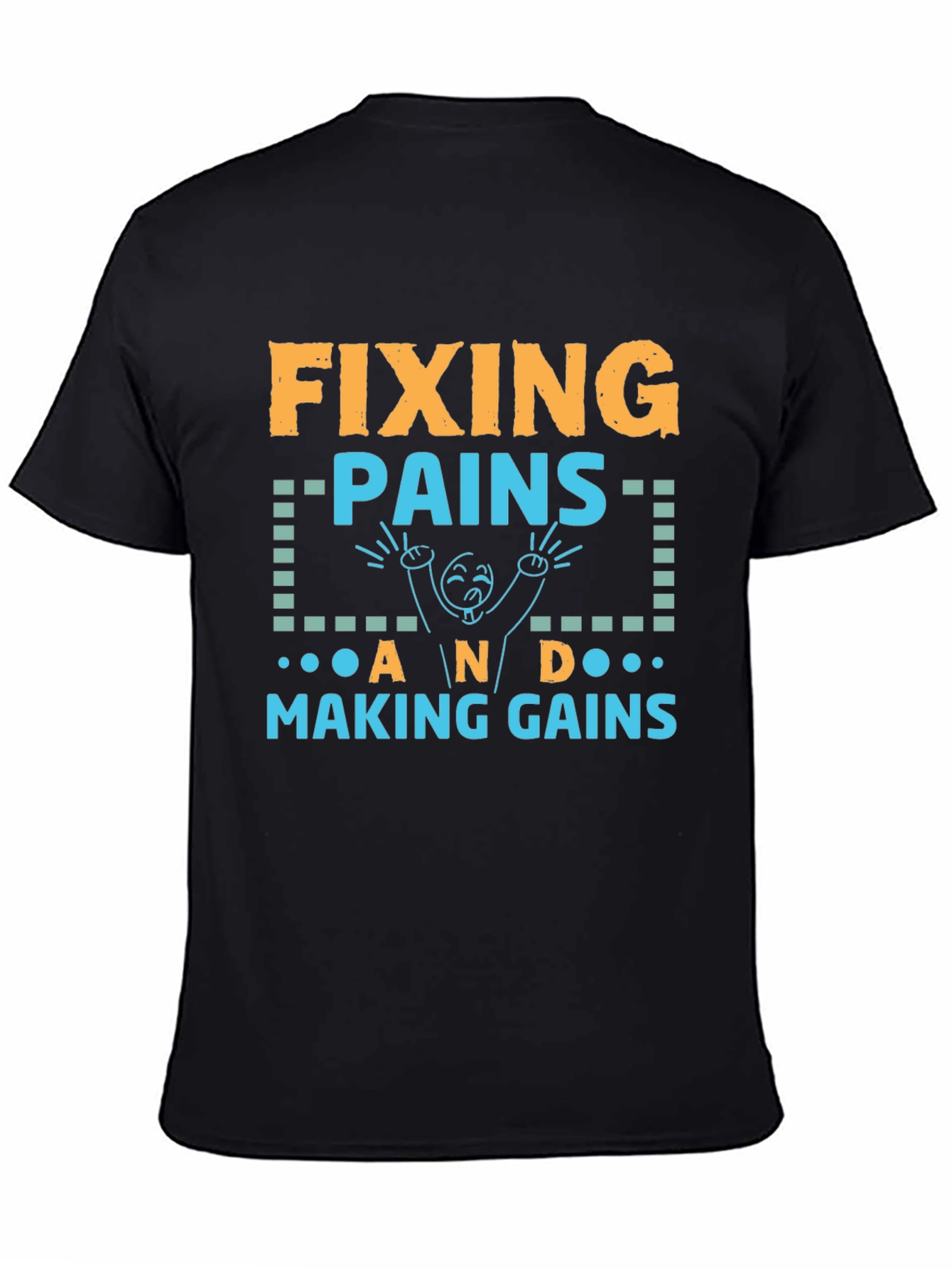 Fixing Pains Making Gains Black Graphic T-Shirt