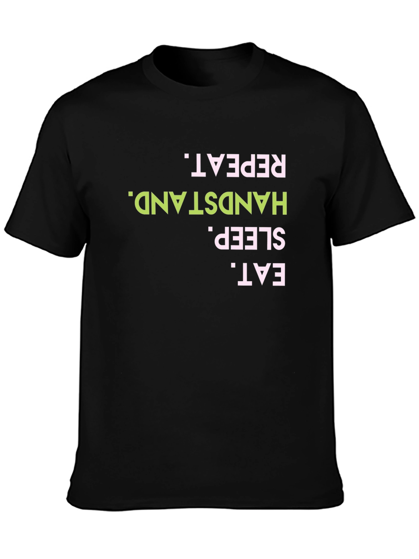 Eat Sleep Handstand Repeat Black Tee