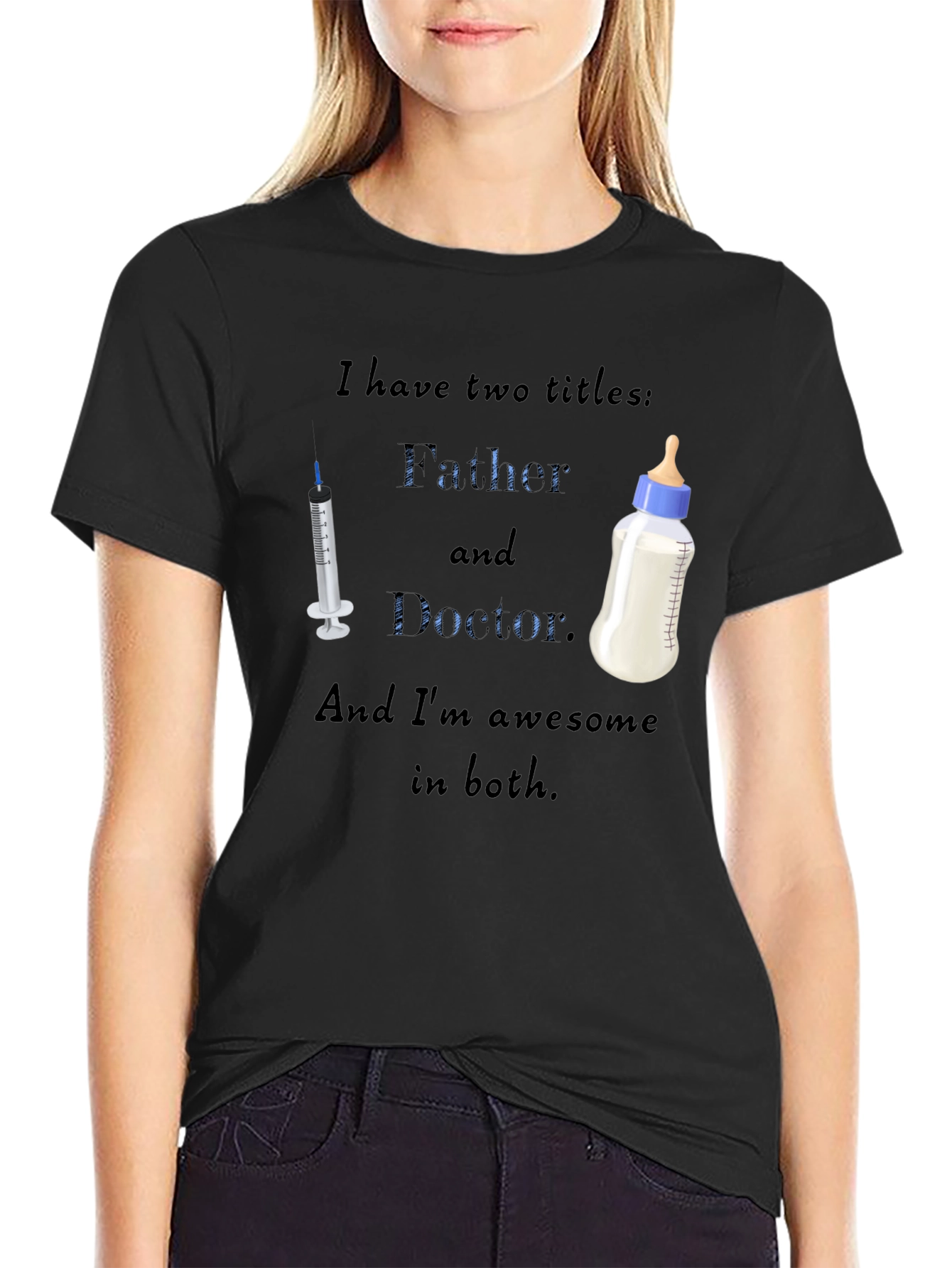 Father and Doctor T-Shirt - Awesome Dad Gift