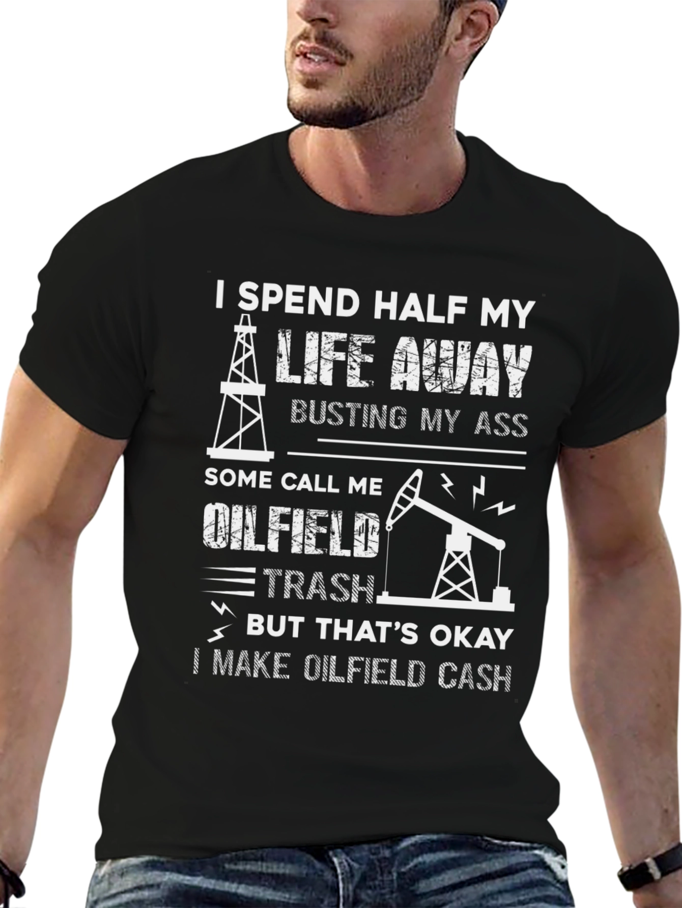 Oilfield Life T-Shirt - Oilfield Trash Tee