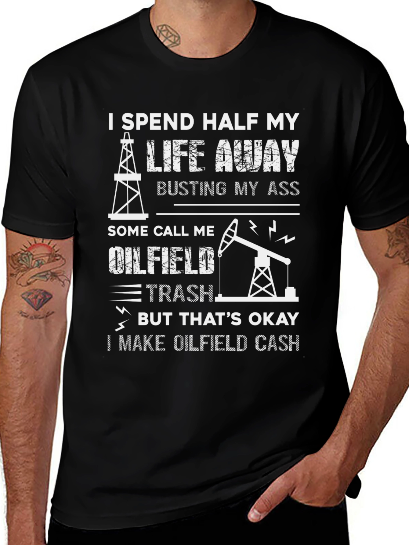 Oilfield Life T-Shirt - Oilfield Trash Tee