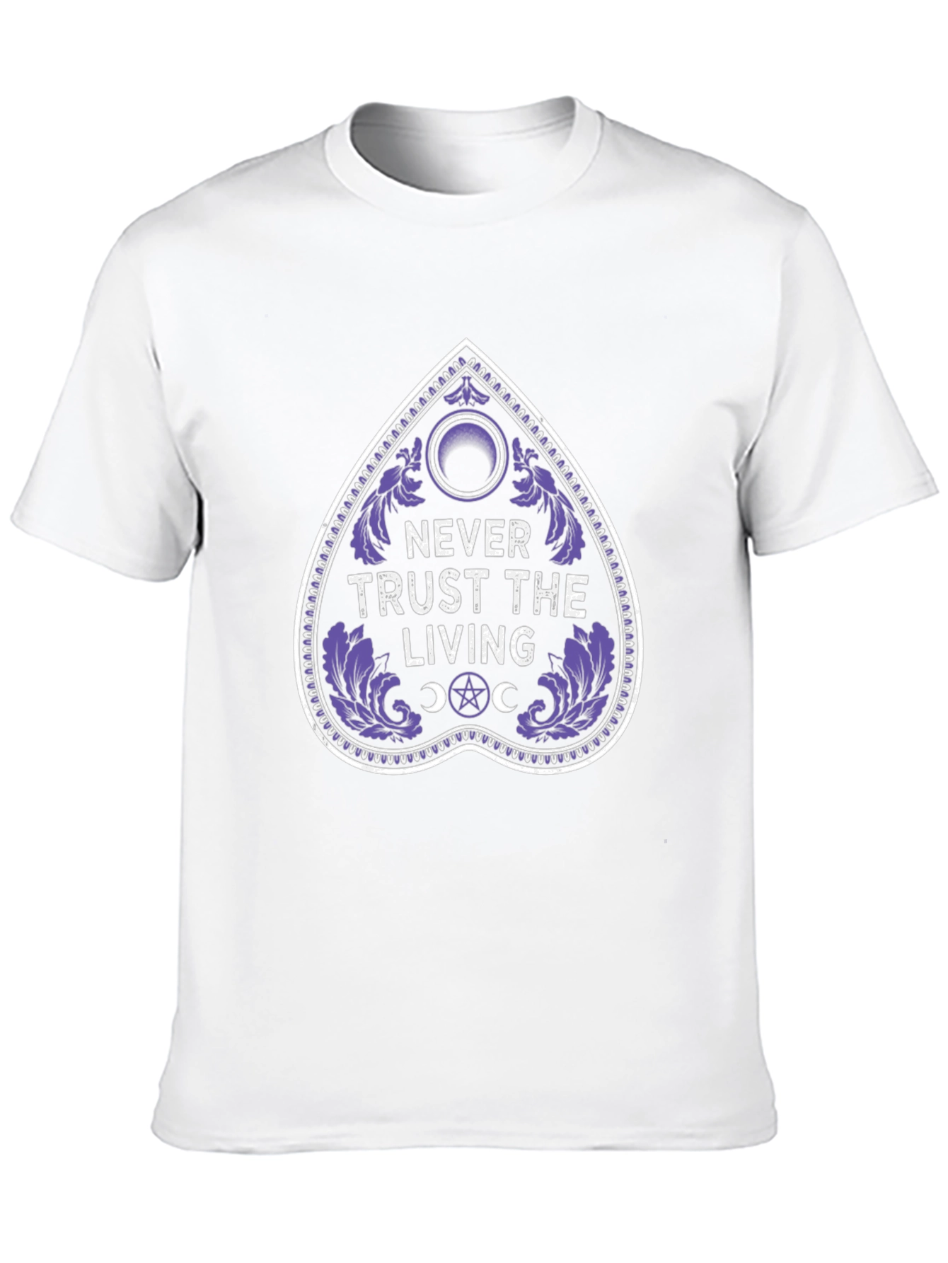 Never Trust The Living Ouija Board T-Shirt