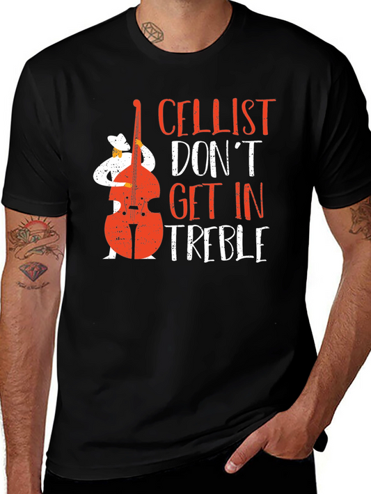 Cellist Dont Get In Treble Graphic T-Shirt