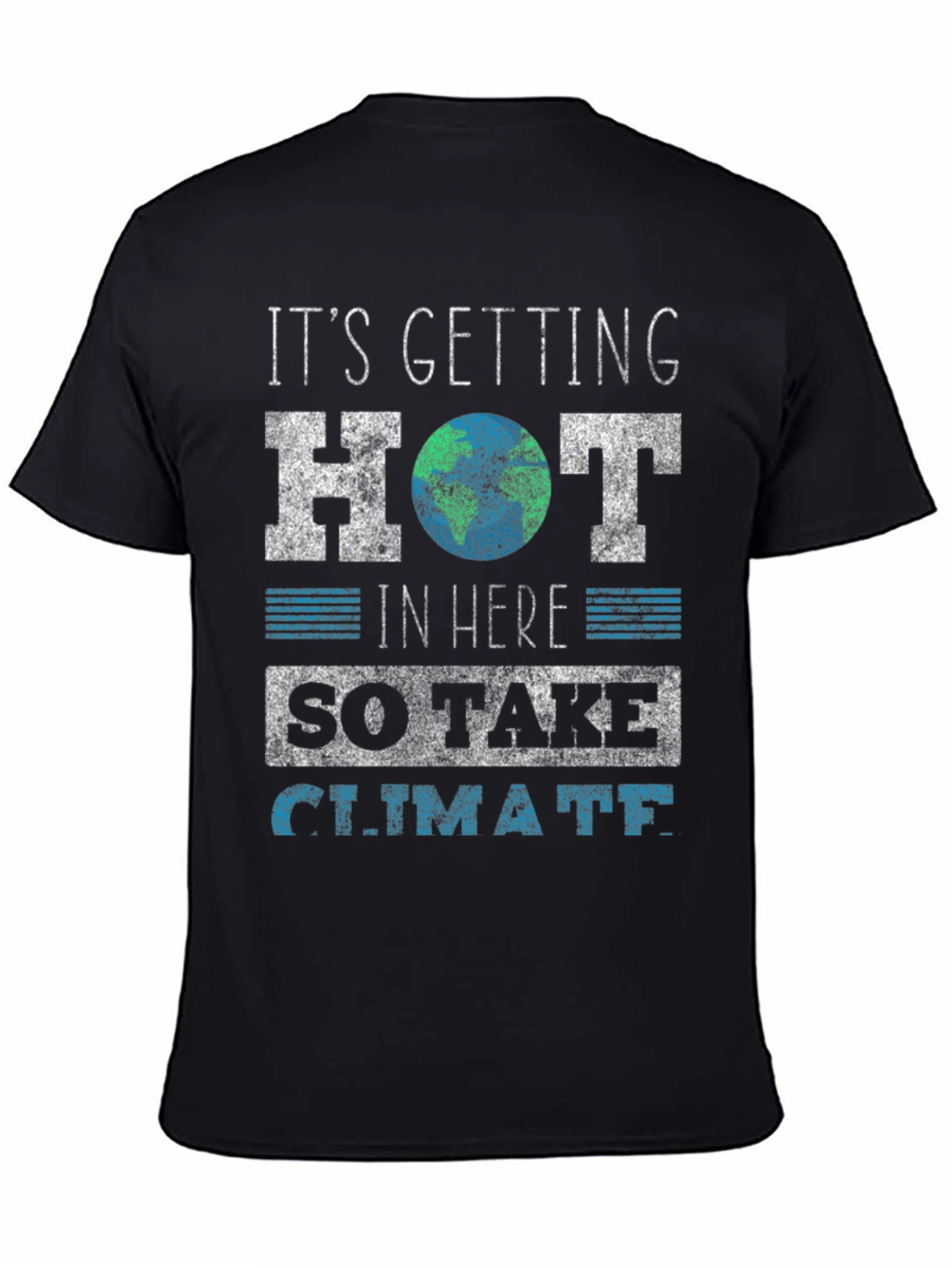 Its Getting Hot Climate Change T-Shirt