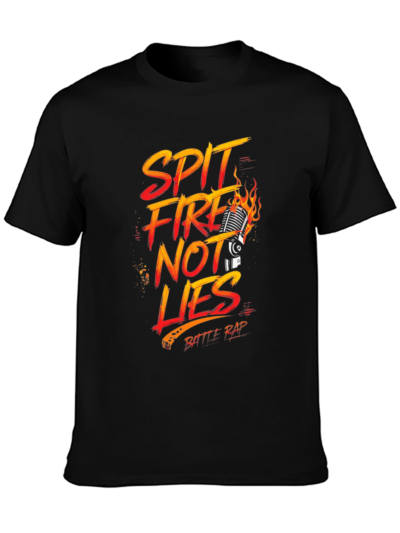Spit Fire Not Lies Battle Rap T-Shirt