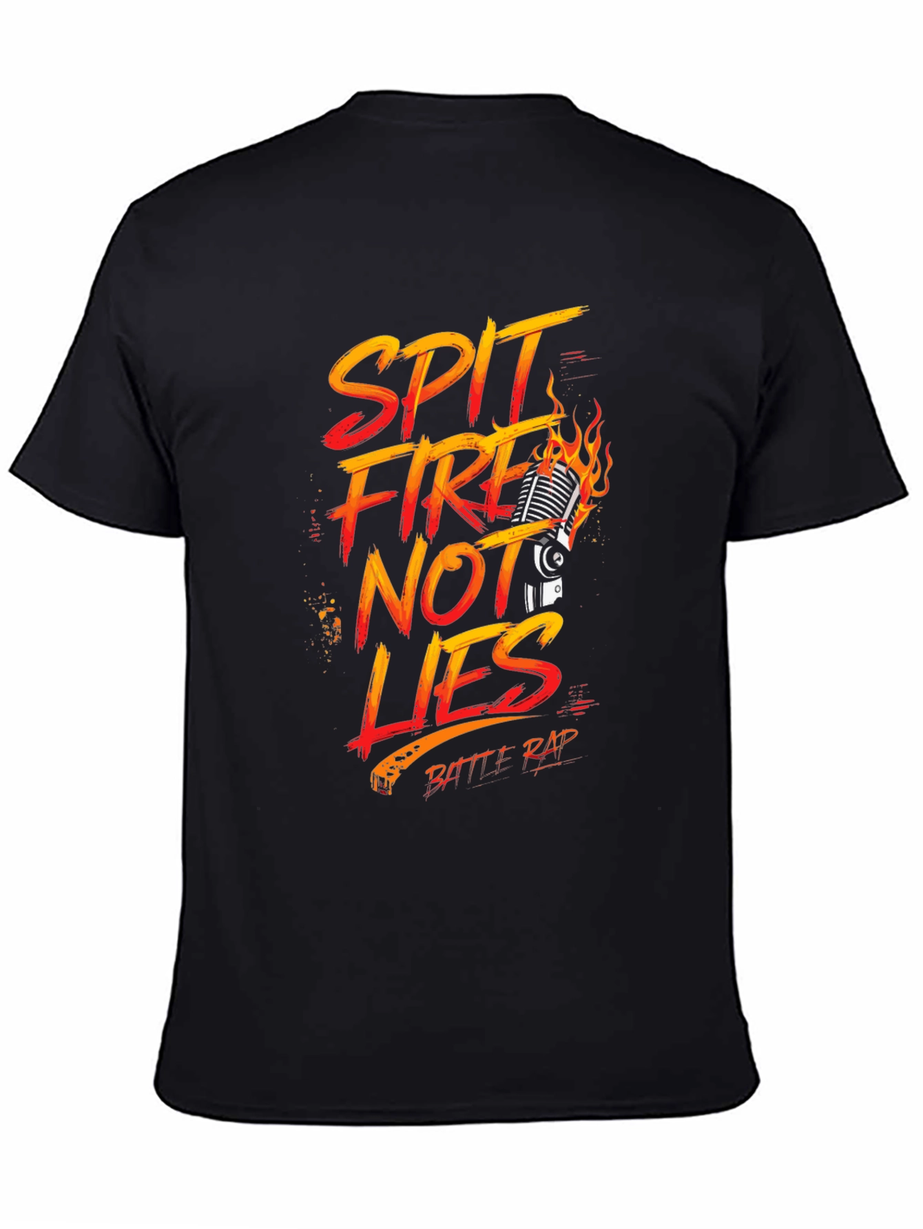 Spit Fire Not Lies Battle Rap T-Shirt