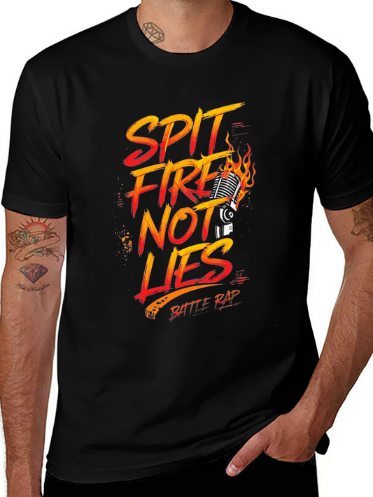 Spit Fire Not Lies Battle Rap T-Shirt