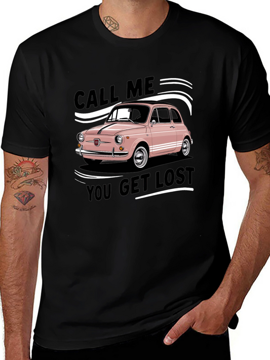 Call Me You Get Lost Graphic Tee