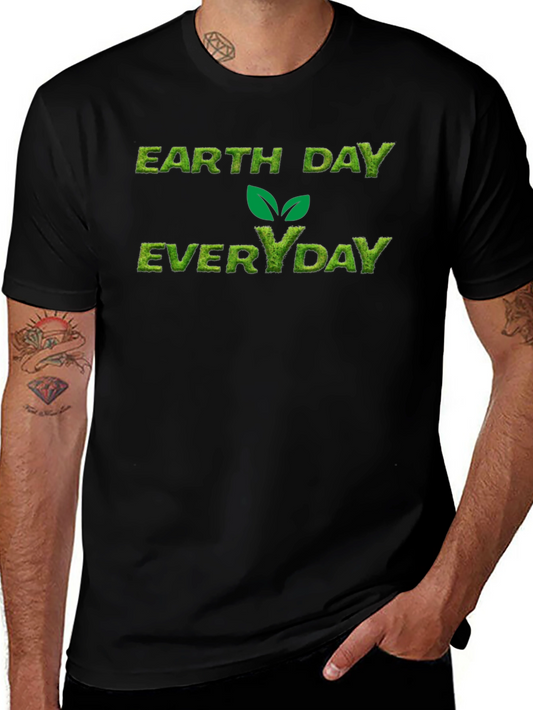 Earth Day Everyday Black T-Shirt