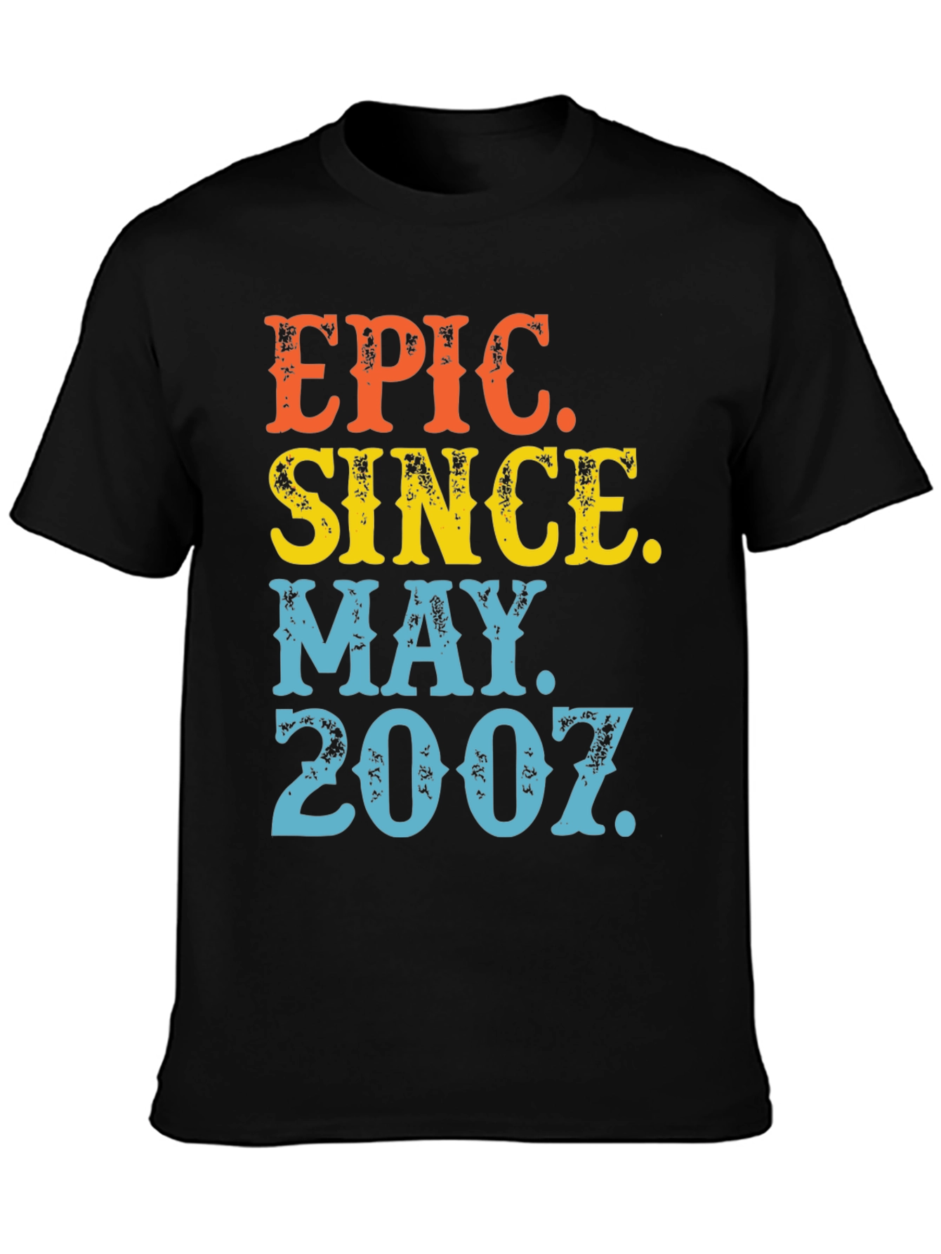 Epic Since May 2007 Graphic T-Shirt