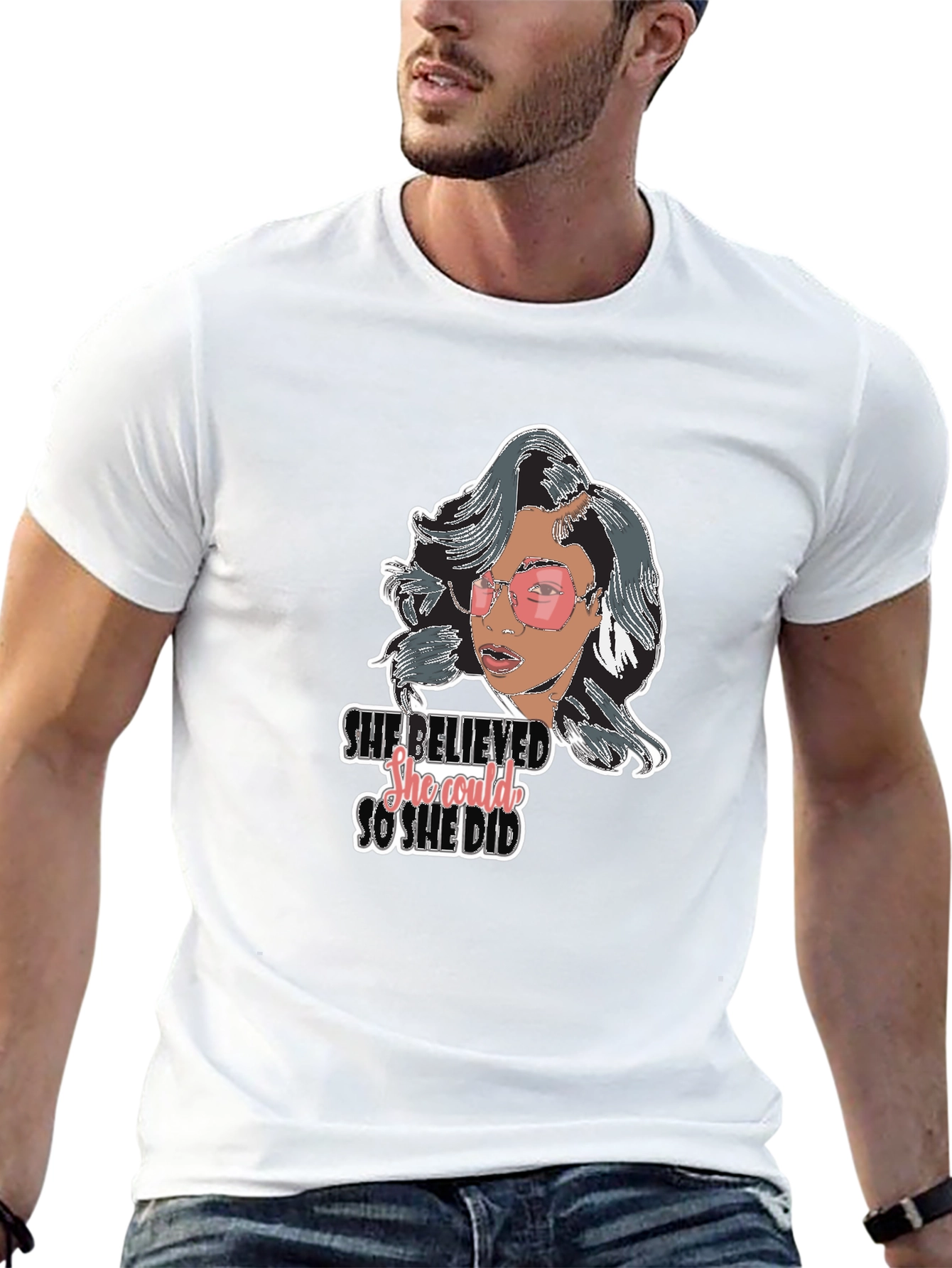 She Believed So She Did T-Shirt