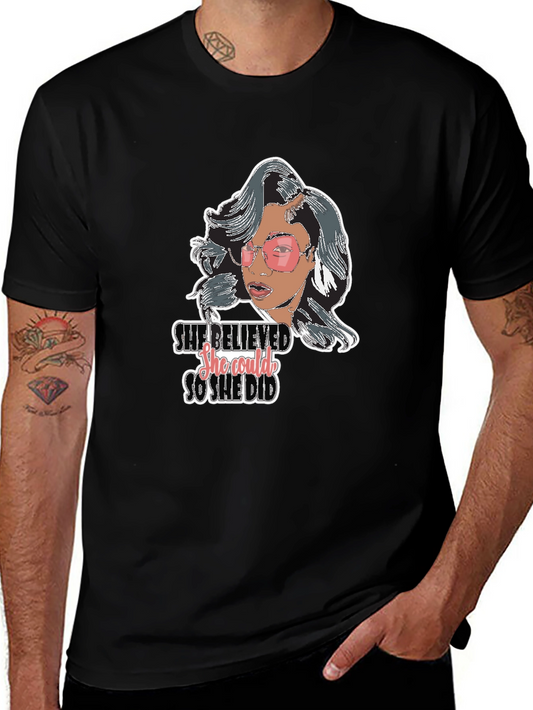 She Believed So She Did T-Shirt