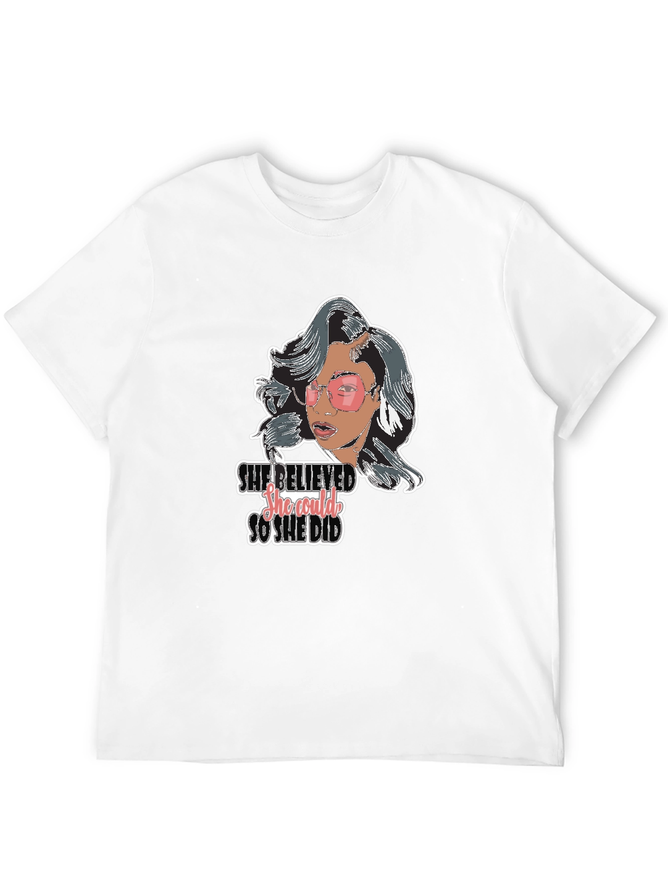 She Believed So She Did T-Shirt