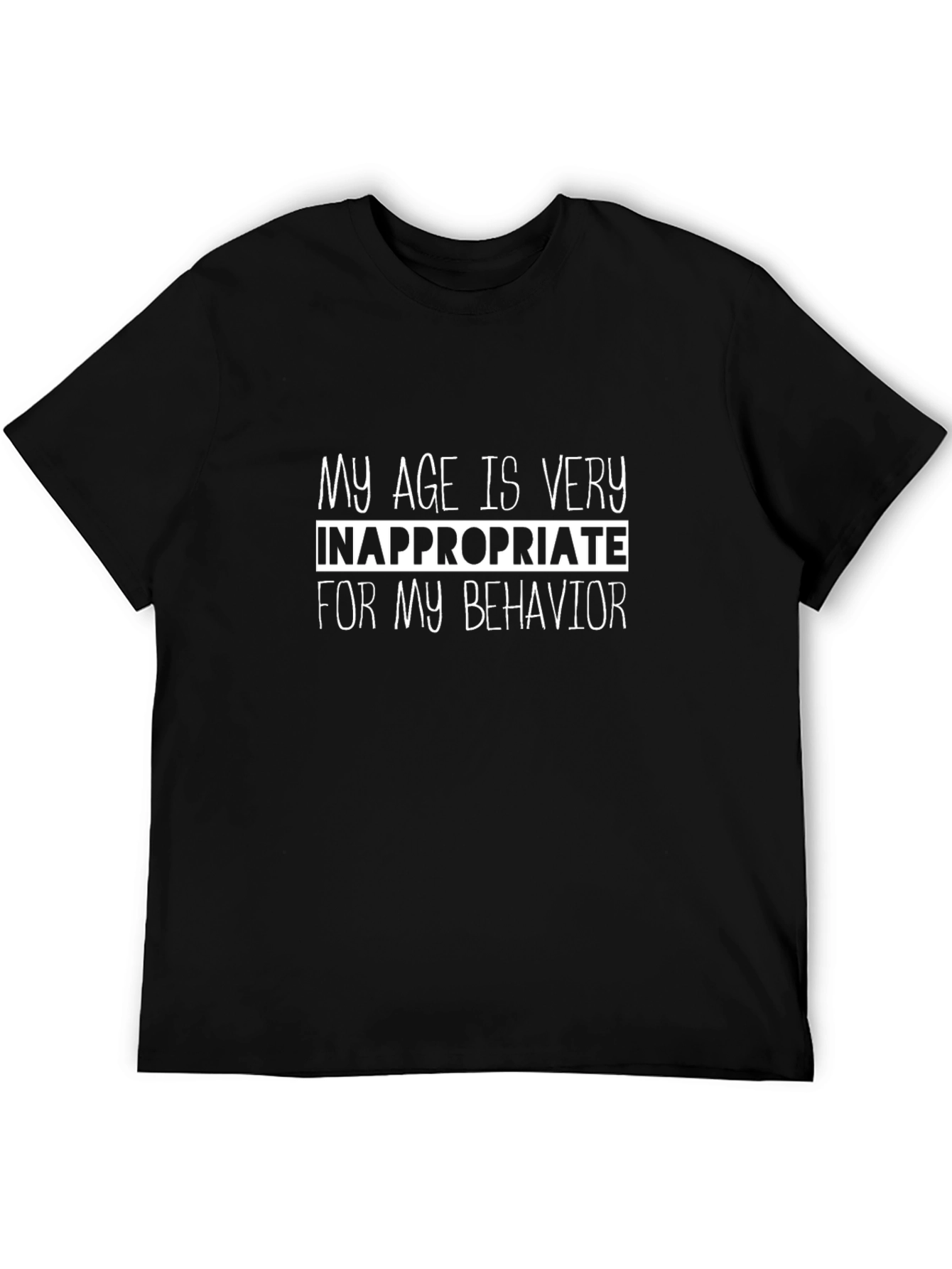 Funny Age Inappropriate Humor Graphic T-Shirt