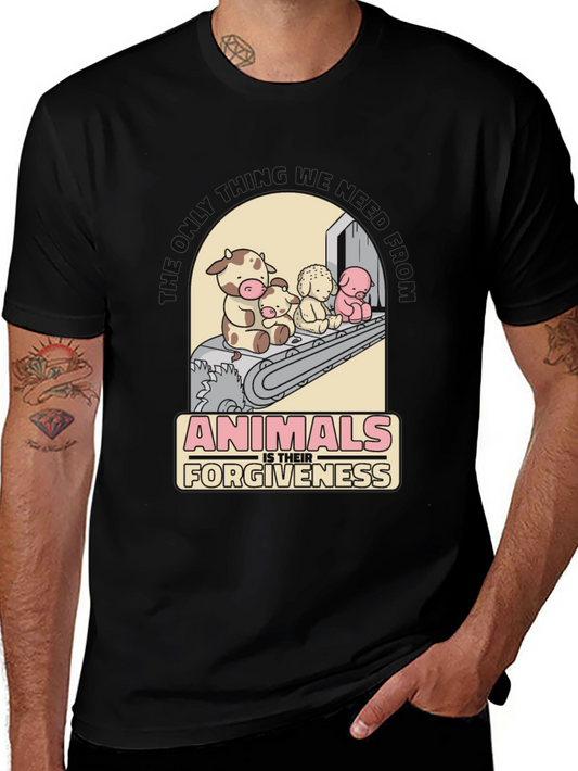 Animals is Their Forgiveness Graphic T-Shirt