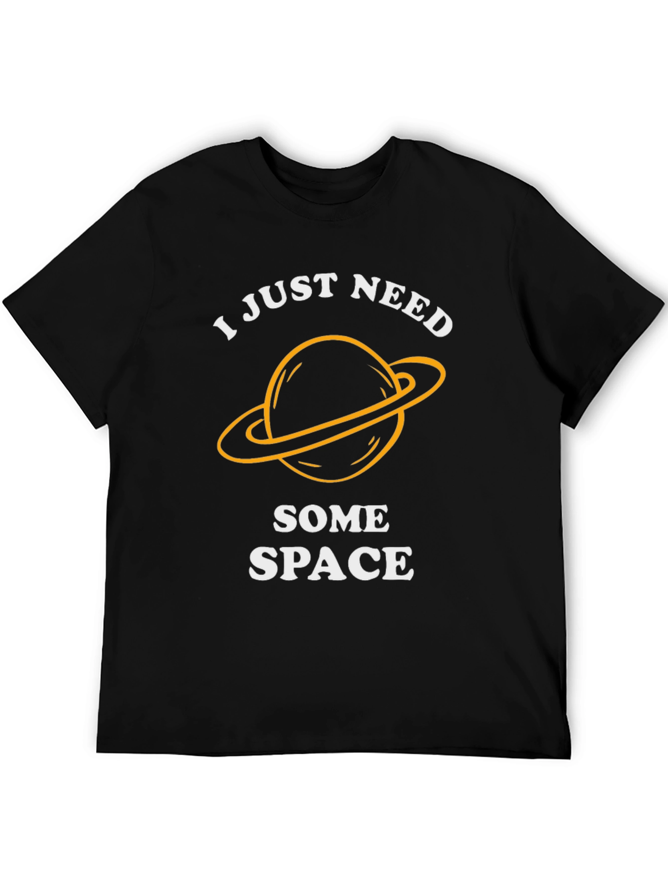 I Just Need Some Space T-Shirt