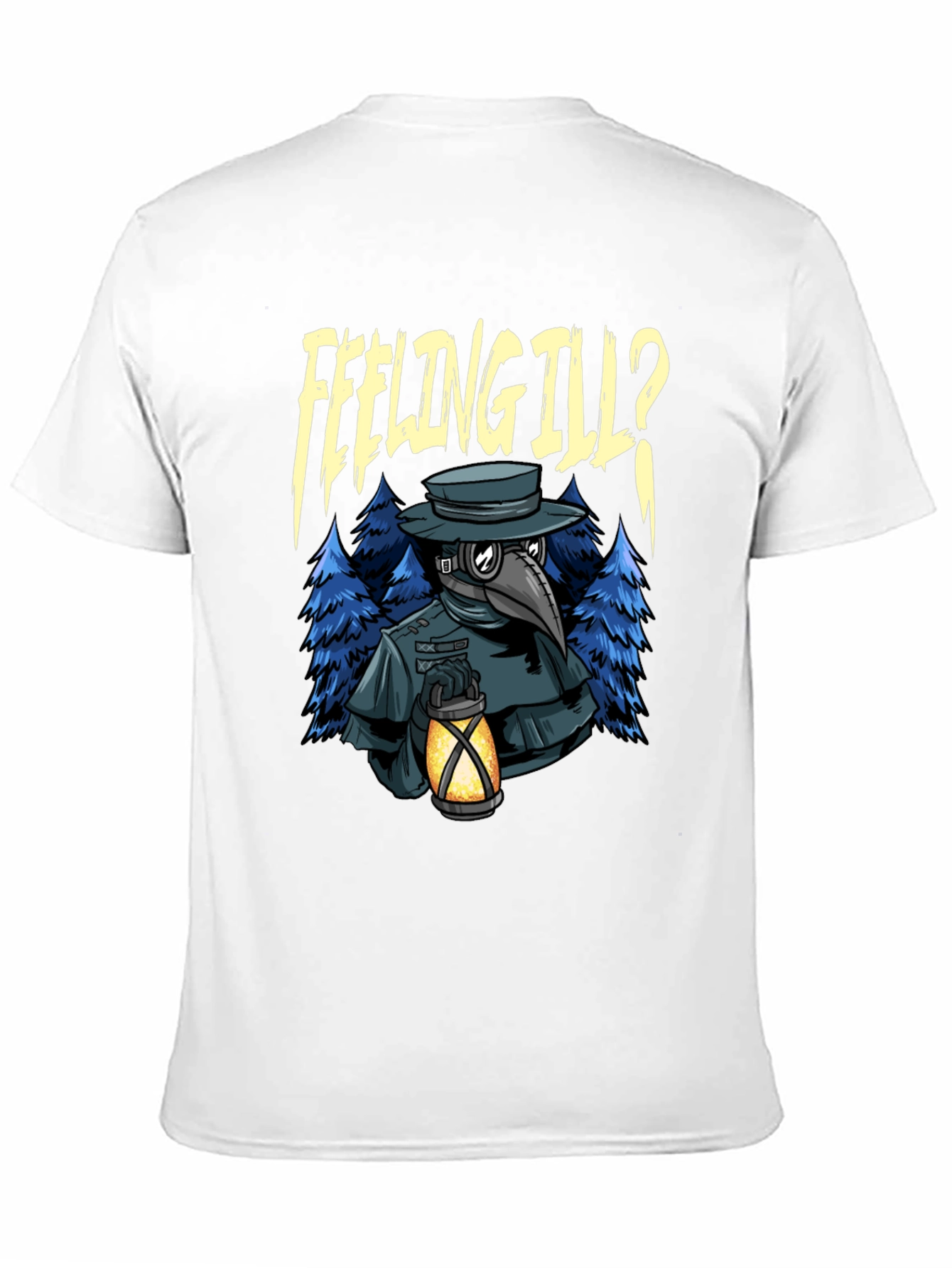 Feeling Ill? Plague Doctor Graphic Tee