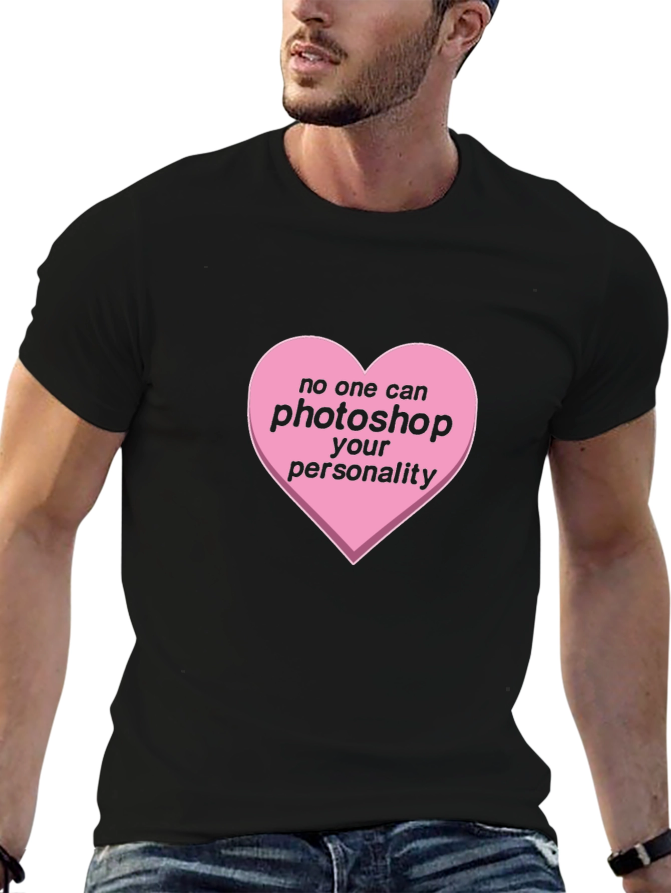 No One Can Photoshop Your Personality T-Shirt