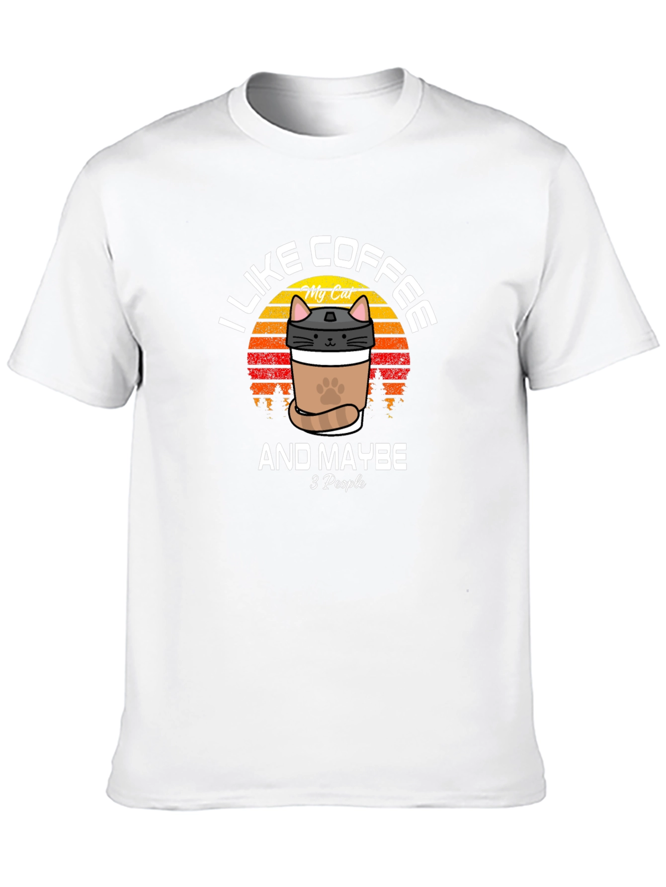 I Like Coffee & Maybe 3 People T-Shirt