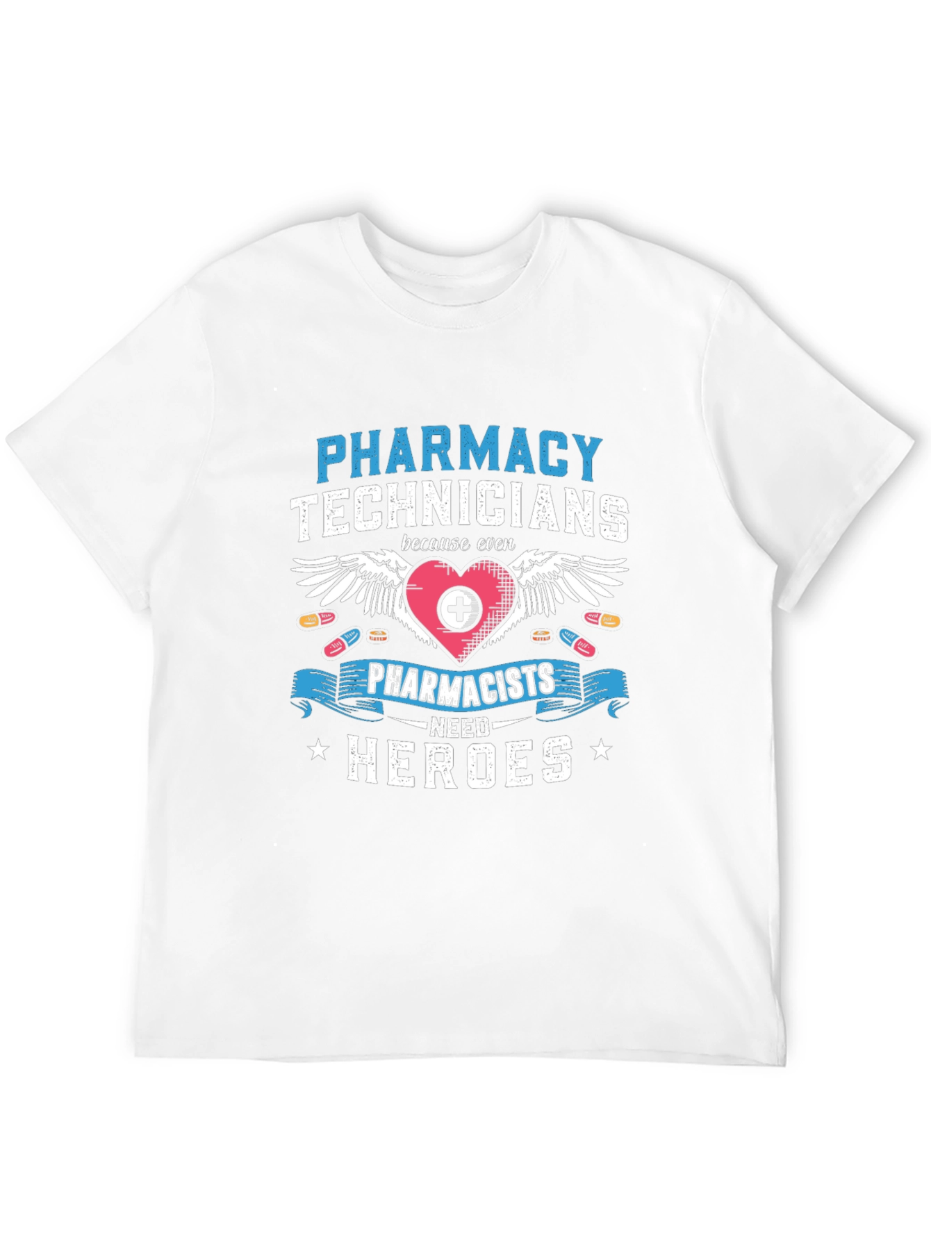 Pharmacy Technician Hero T-Shirt