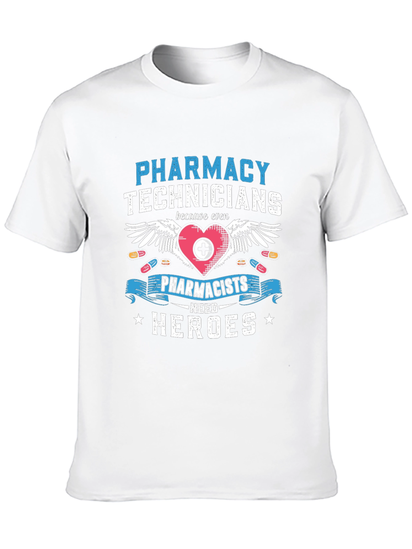 Pharmacy Technician Hero T-Shirt