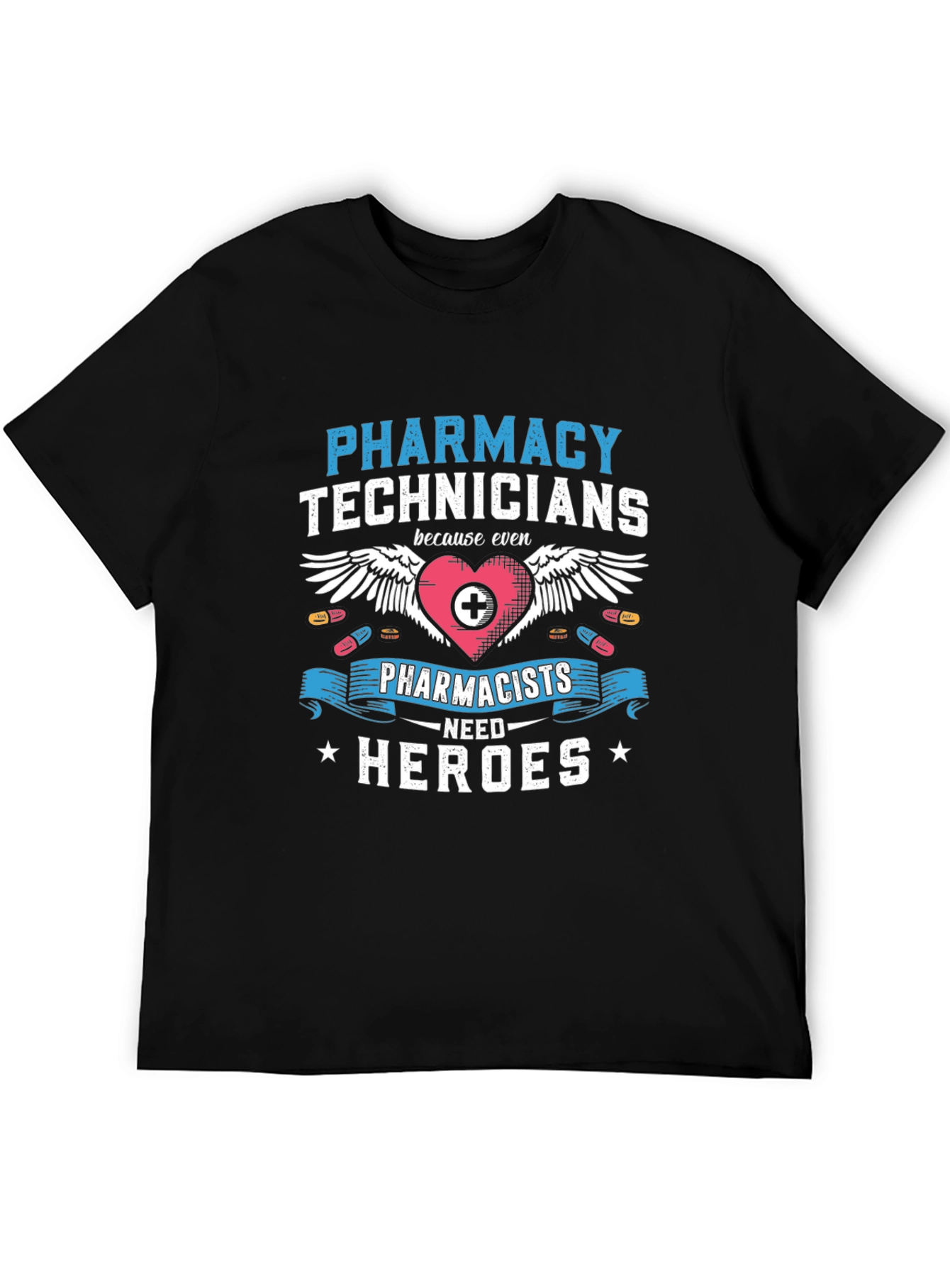 Pharmacy Technician Hero T-Shirt