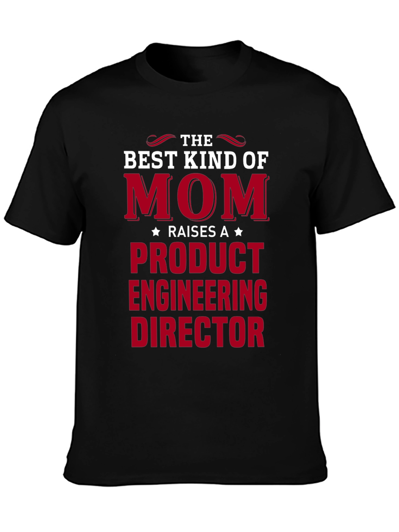 Mom Product Engineering Director T-Shirt