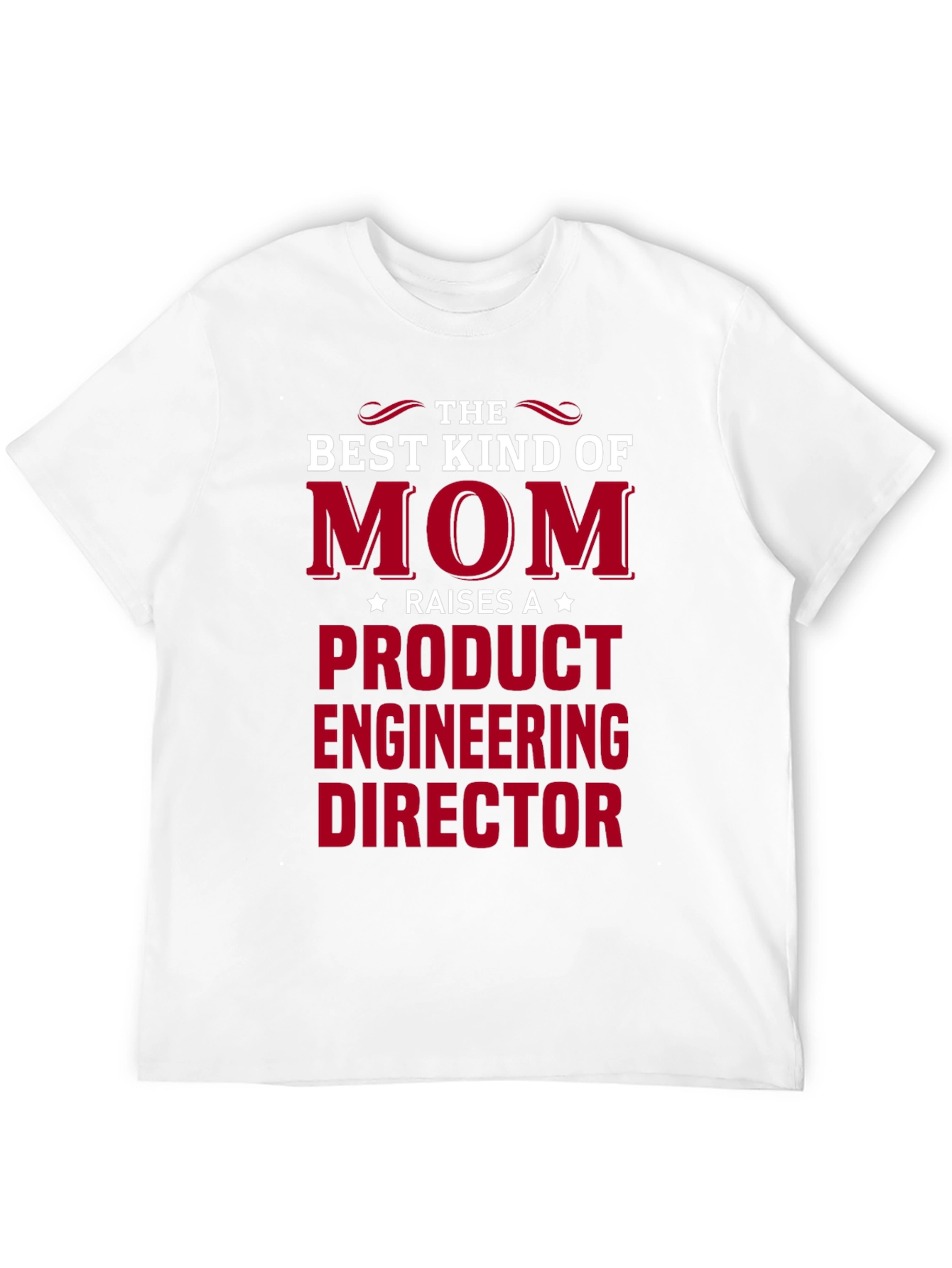 Mom Product Engineering Director T-Shirt