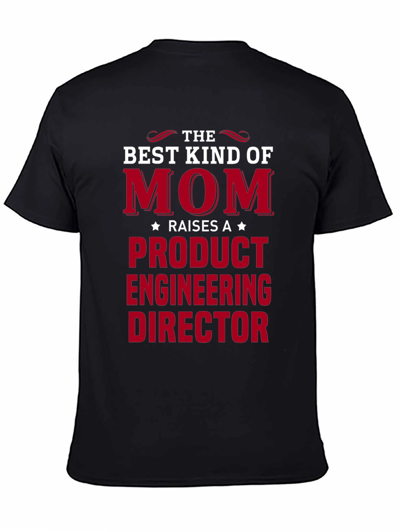 Mom Product Engineering Director T-Shirt