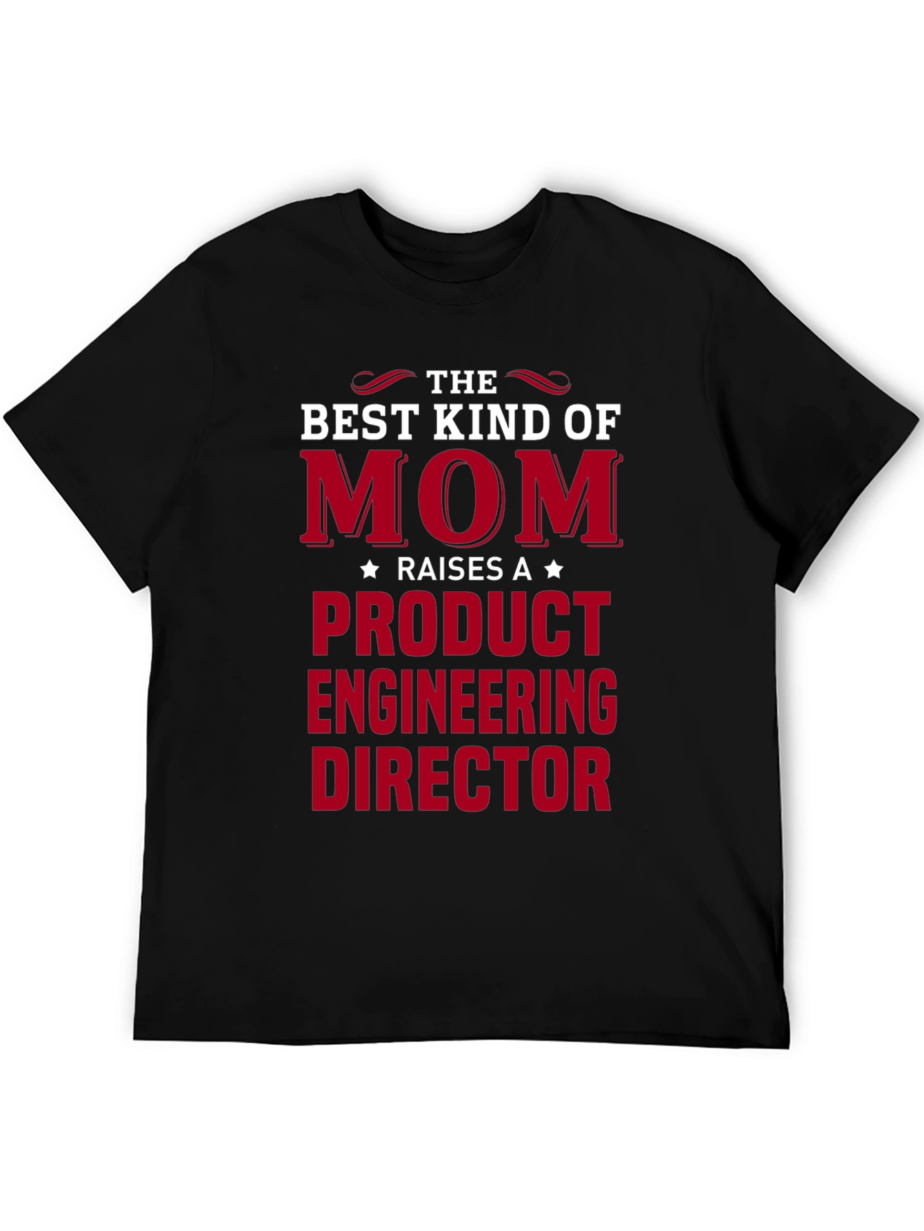 Mom Product Engineering Director T-Shirt