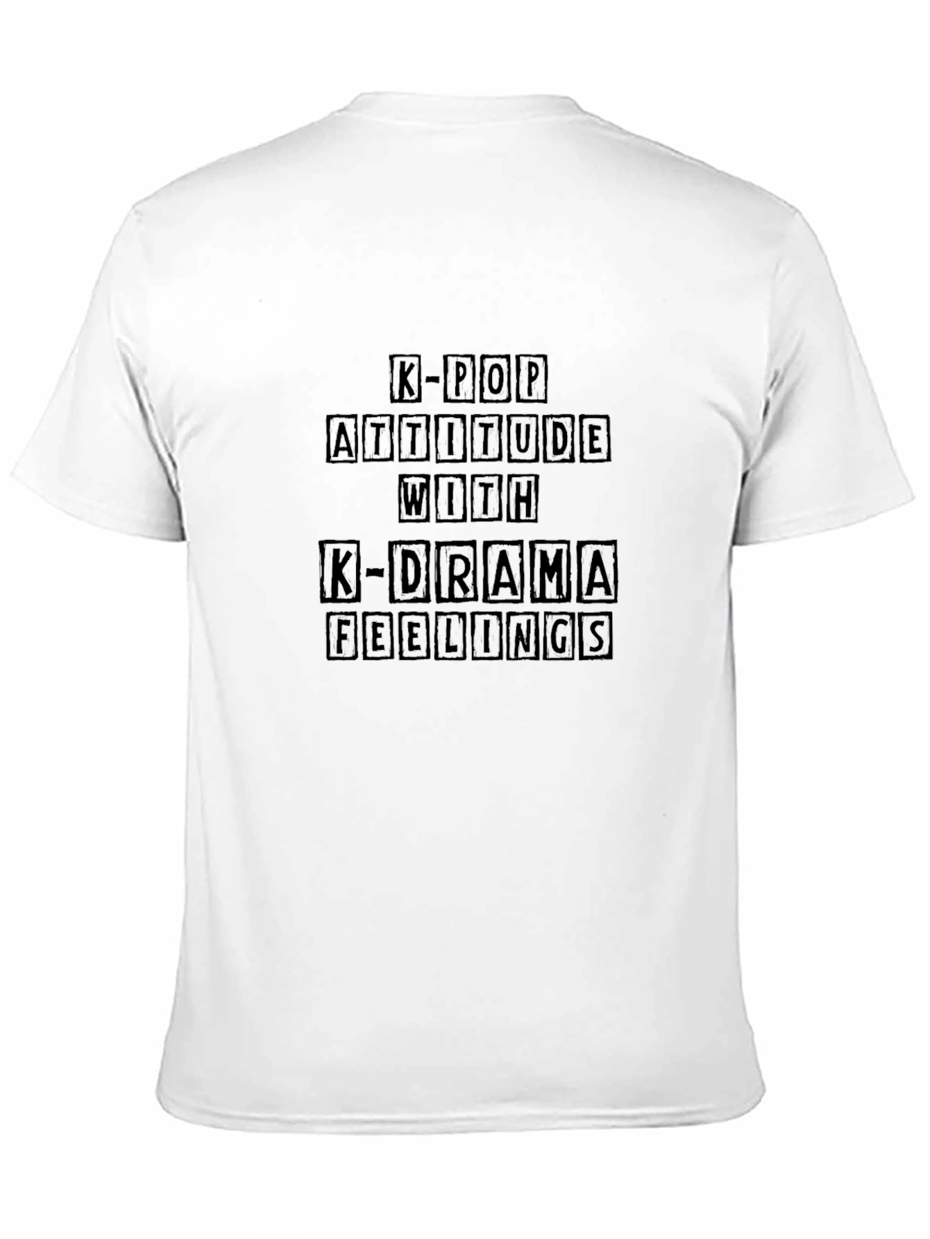 K-Pop Attitude K-Drama Feelings Graphic Tee