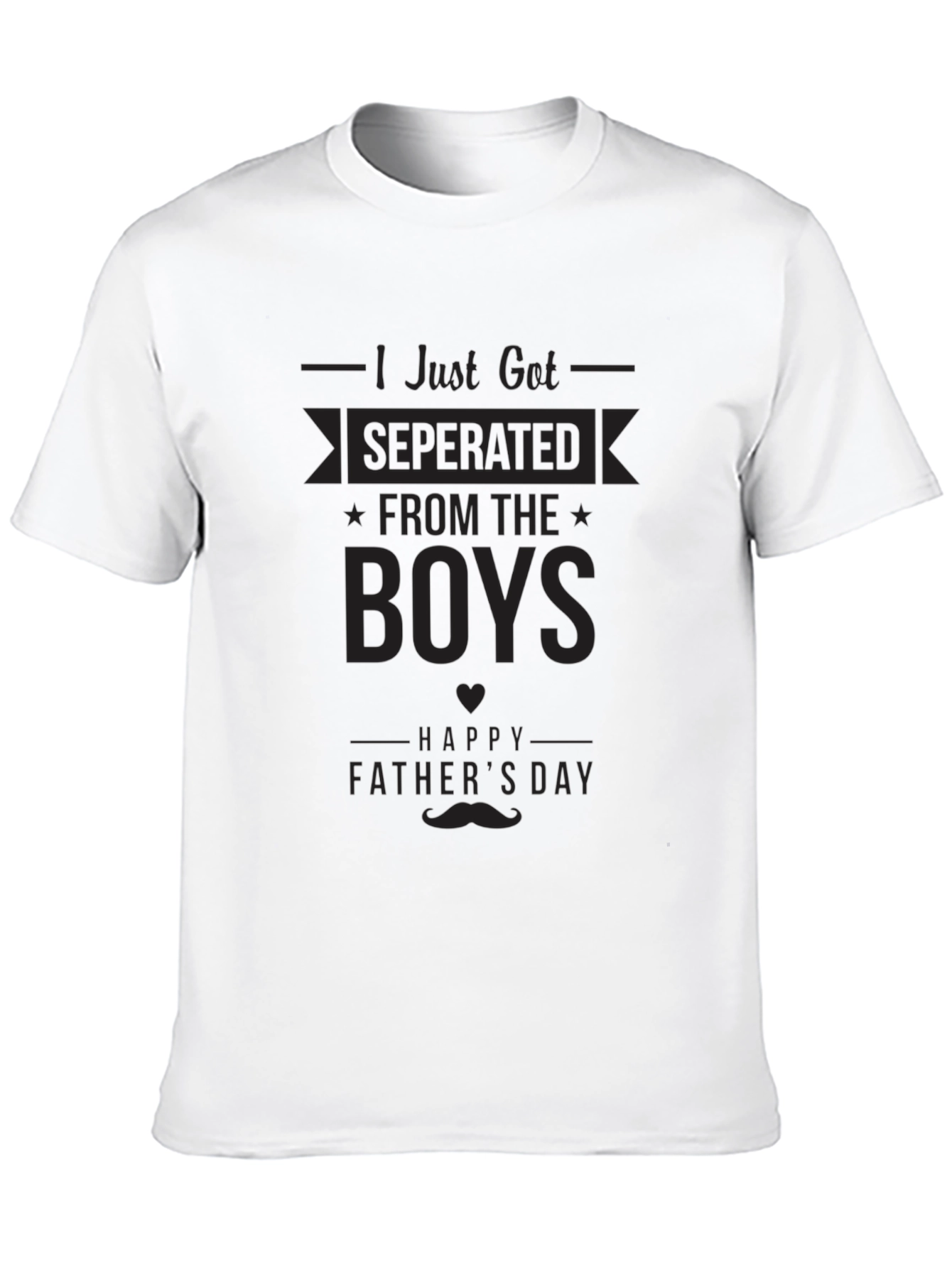 Funny Separated From The Boys Fathers Day T-Shirt