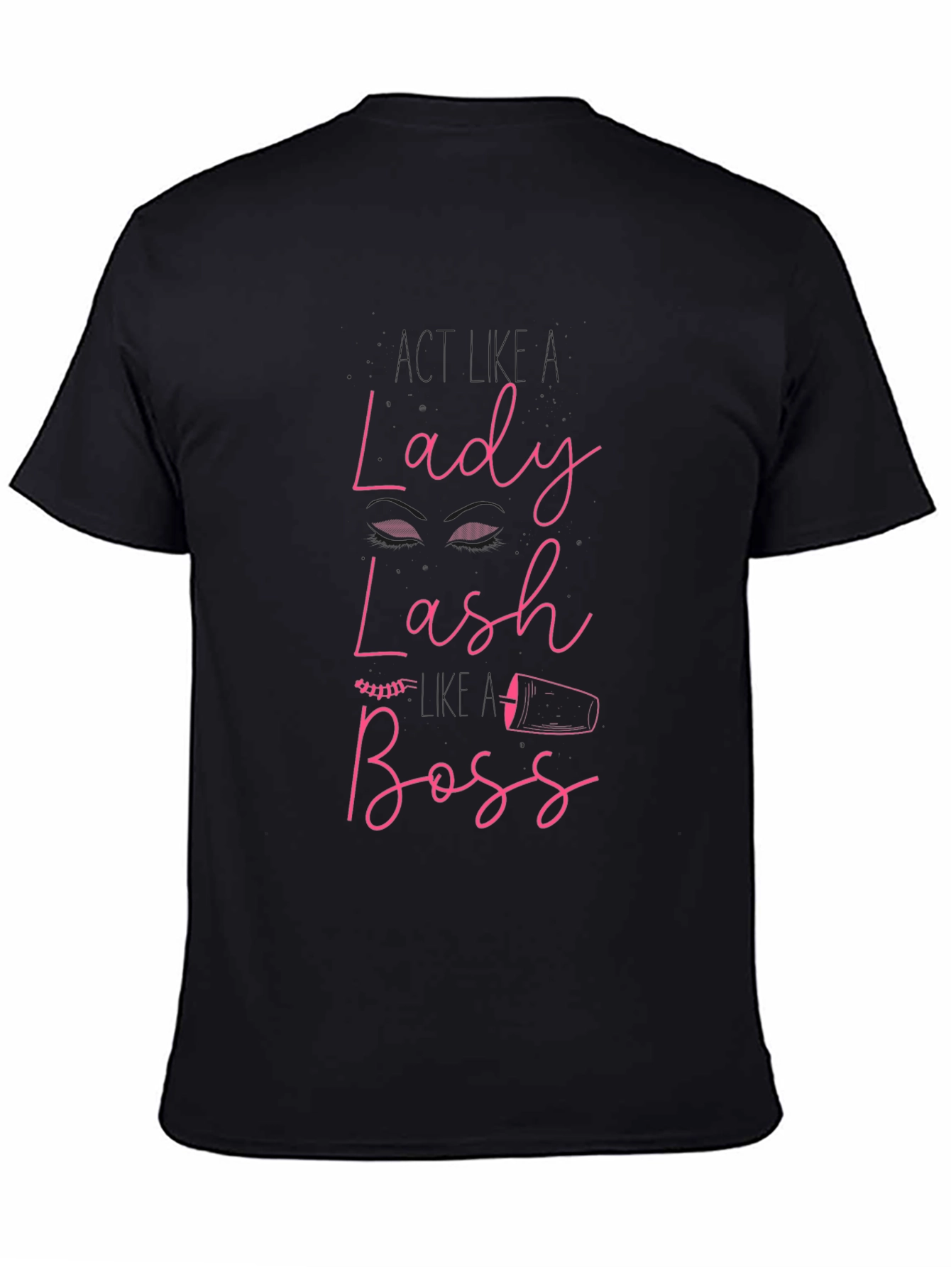 Lady Lash Boss Graphic T-Shirt - Trendy Eyelash Design