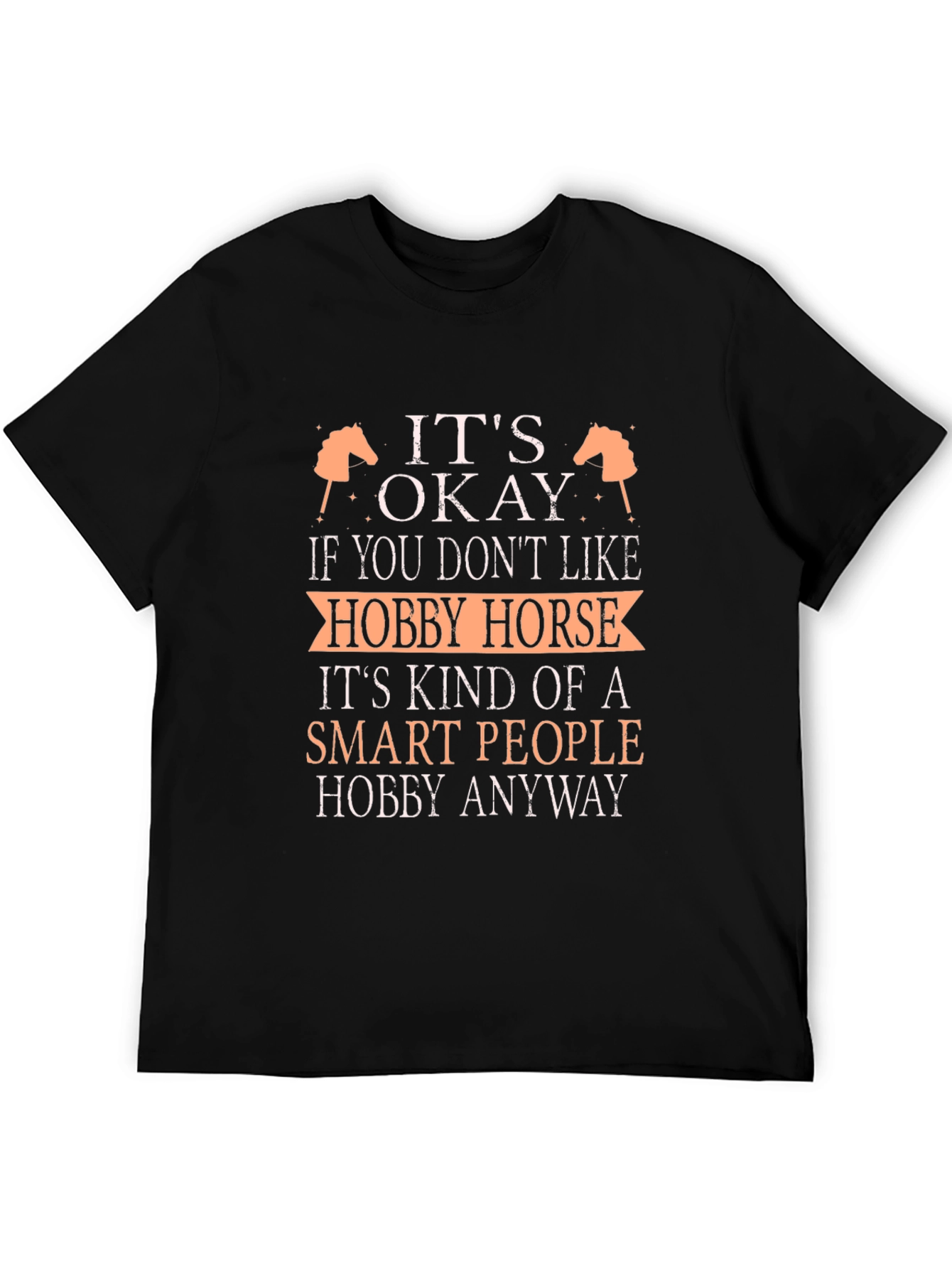 Hobby Horse Humor T-Shirt