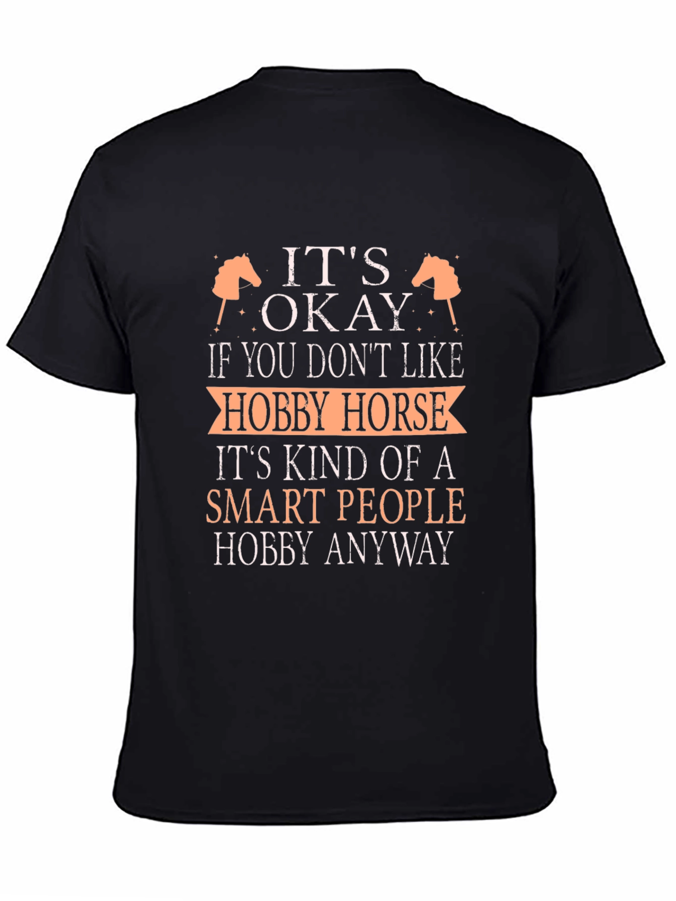 Hobby Horse Humor T-Shirt