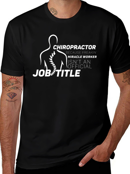 Chiropractor Miracle Worker Job Title T-Shirt