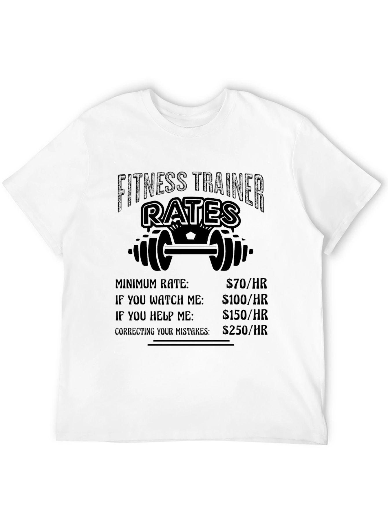 Fitness Trainer Rates T-Shirt
