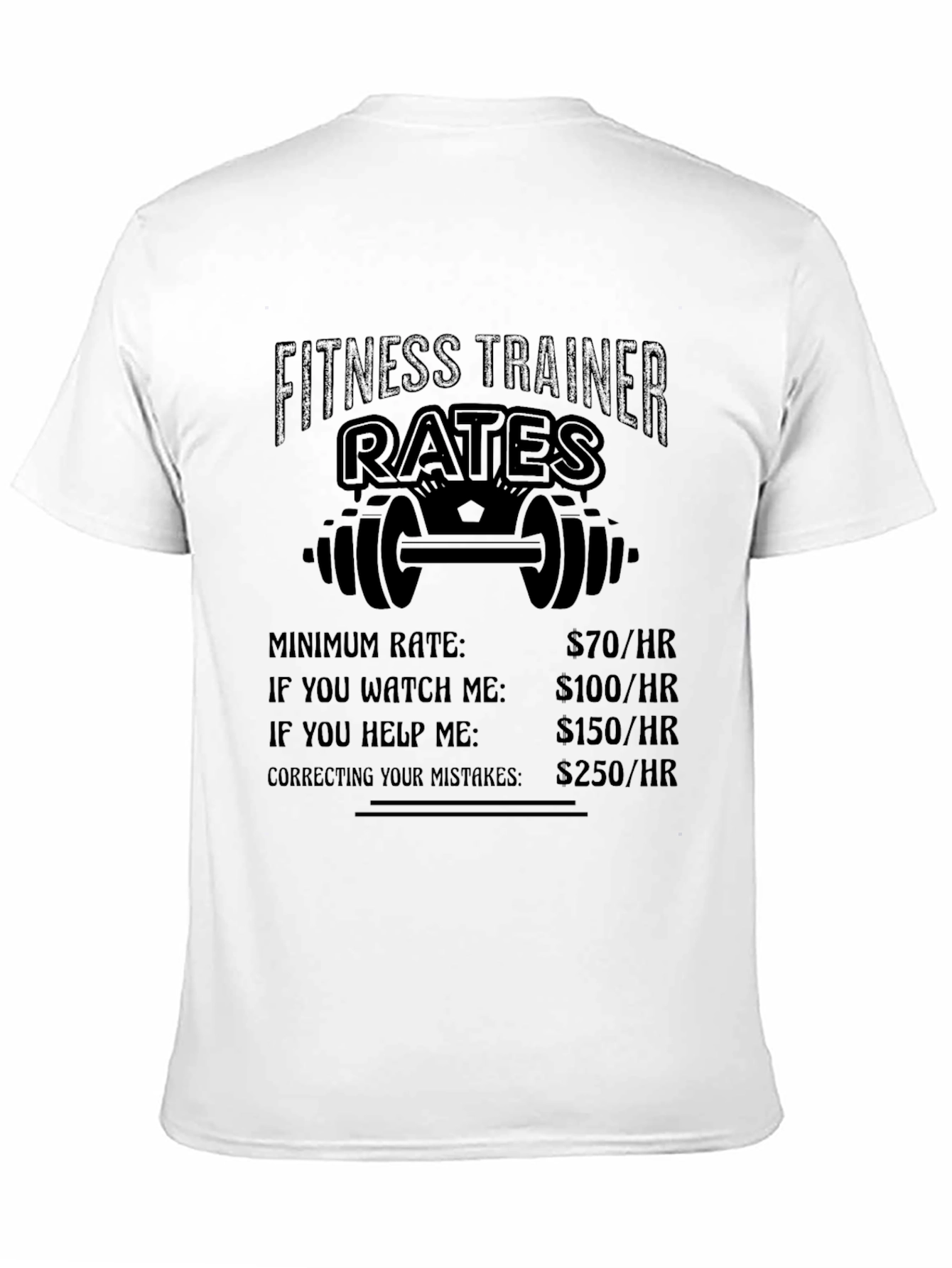 Fitness Trainer Rates T-Shirt