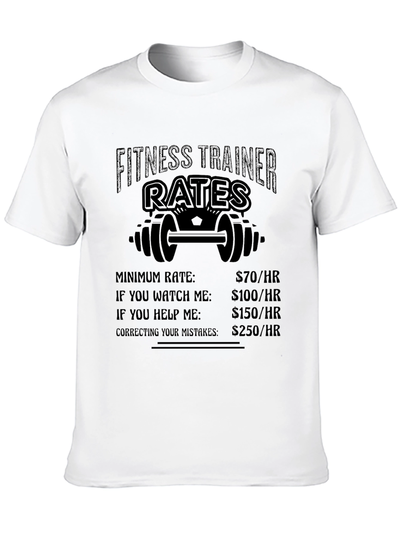 Fitness Trainer Rates T-Shirt