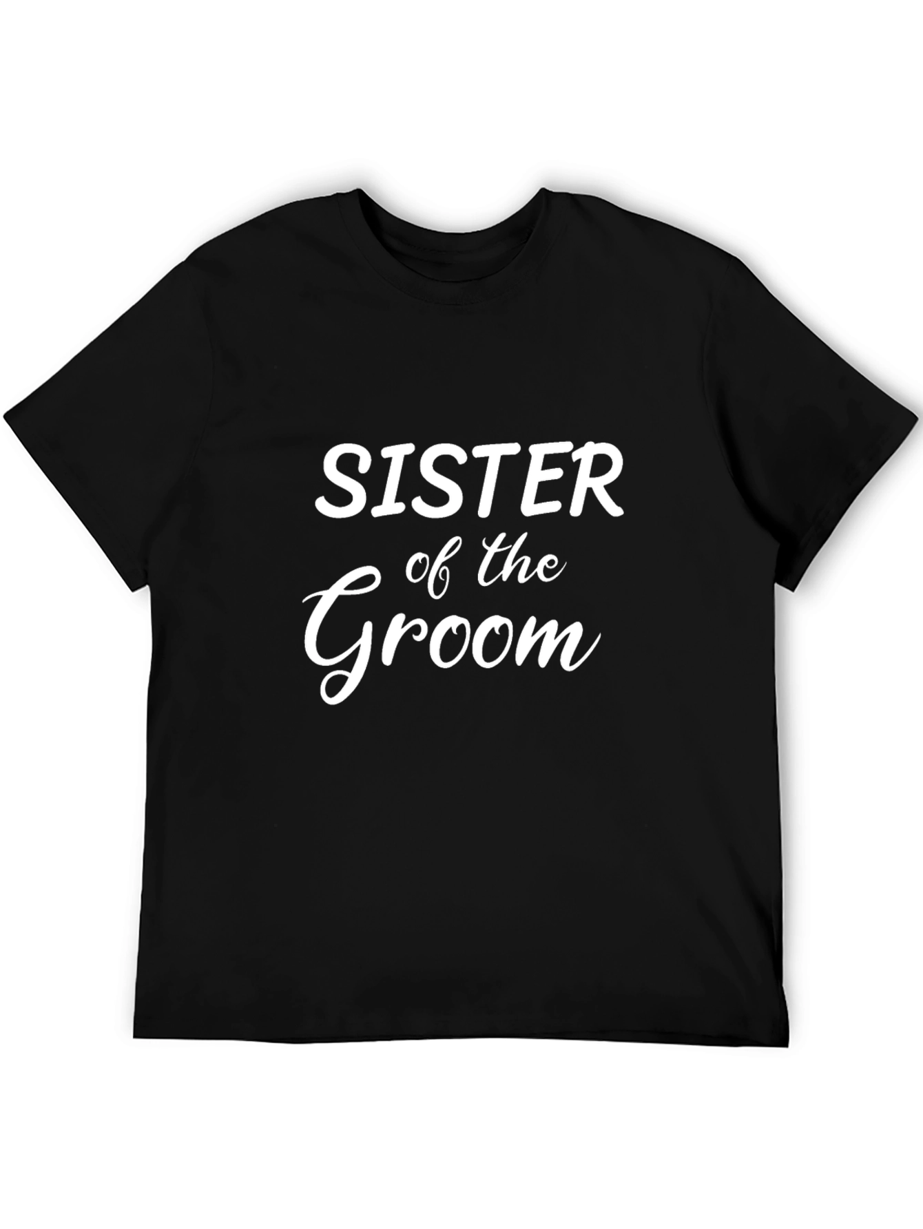 Sister of the Groom Black T-Shirt