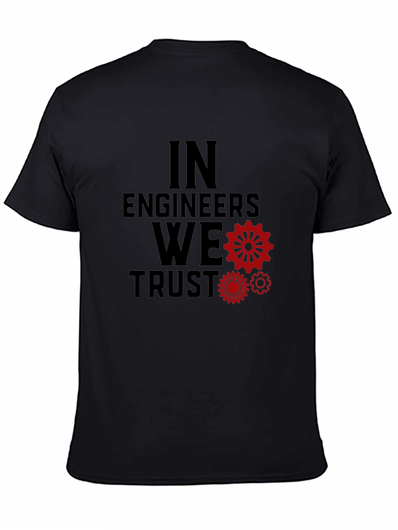 In Engineers We Trust Graphic Tee