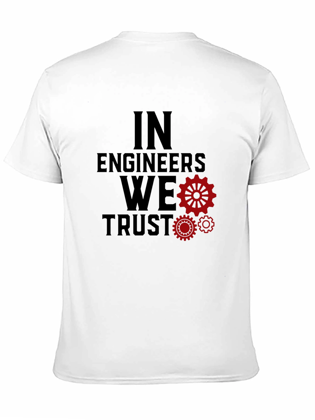 In Engineers We Trust Graphic Tee