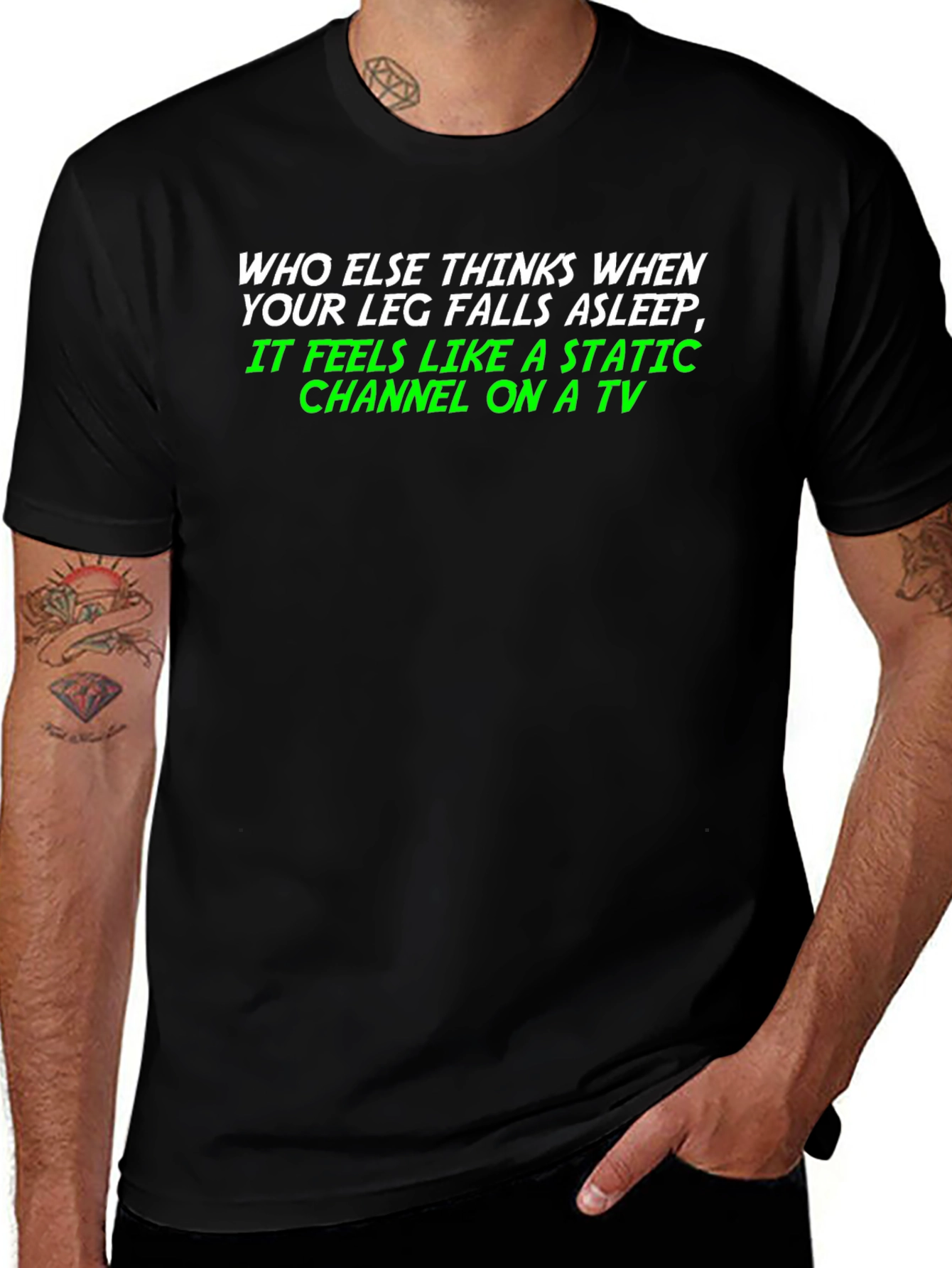 Static Channel Leg Asleep Tee - Funny Graphic T-Shirt