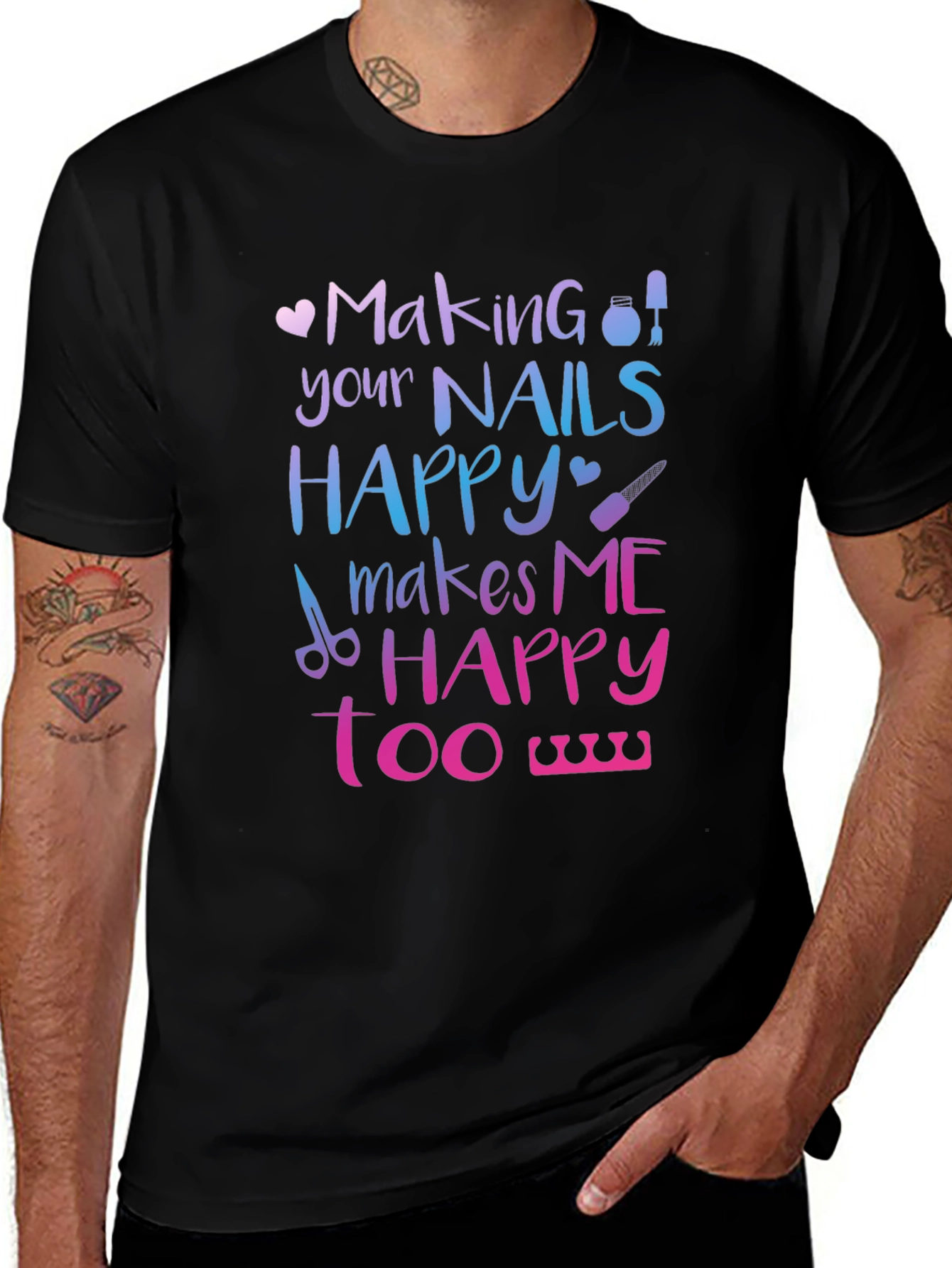 Making Nails Happy T-Shirt