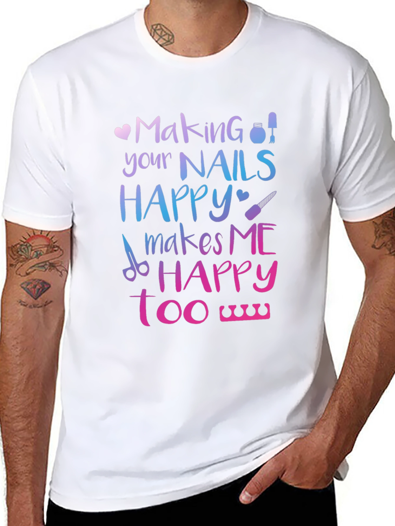 Making Nails Happy T-Shirt