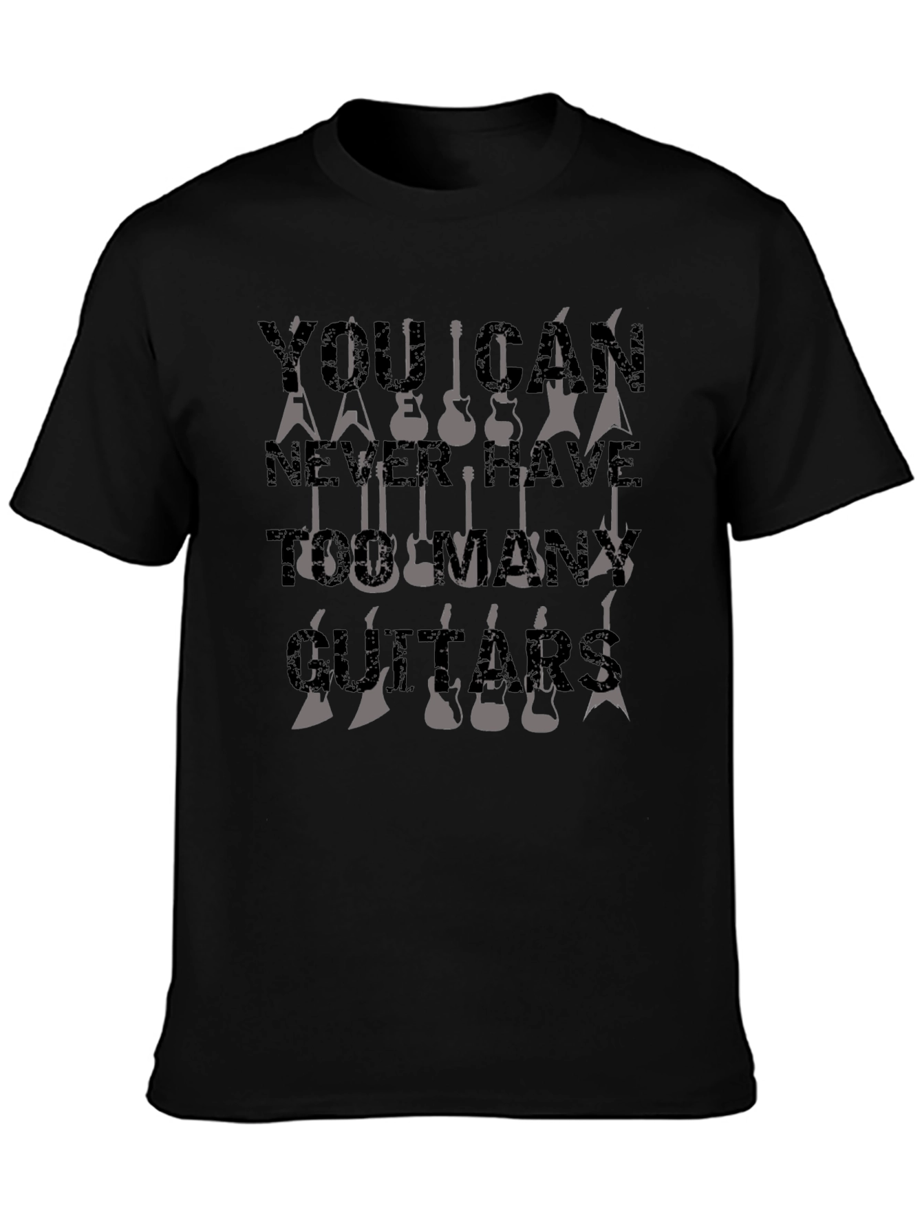 You Can Never Have Too Many Guitars Graphic T-Shirt