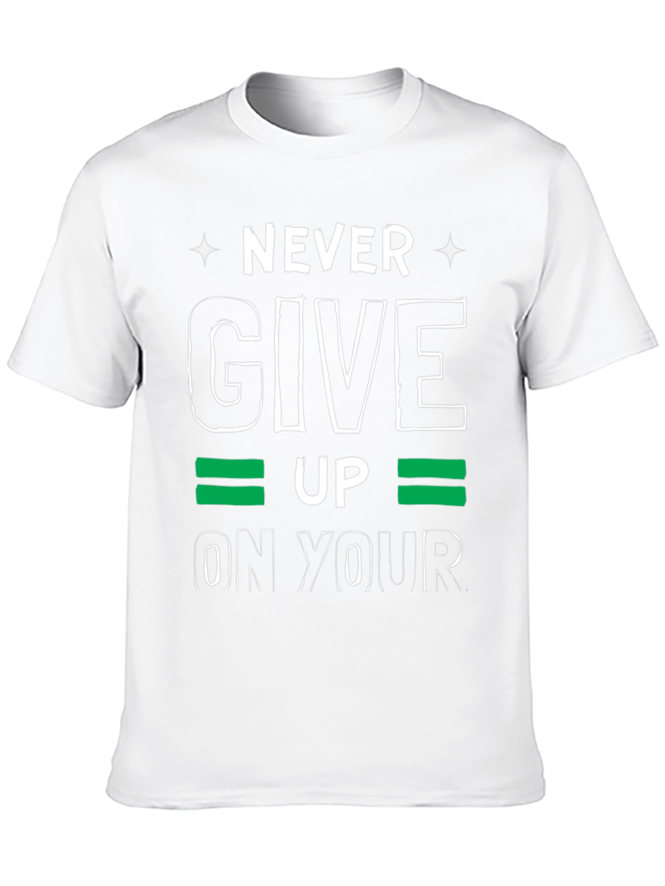 Never Give Up Graphic Tee - Motivational T-Shirt